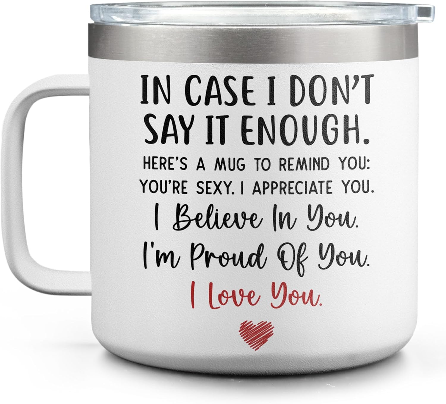 In Case I Don't Say It Enough Couples - 14oz Coffee Tumbler