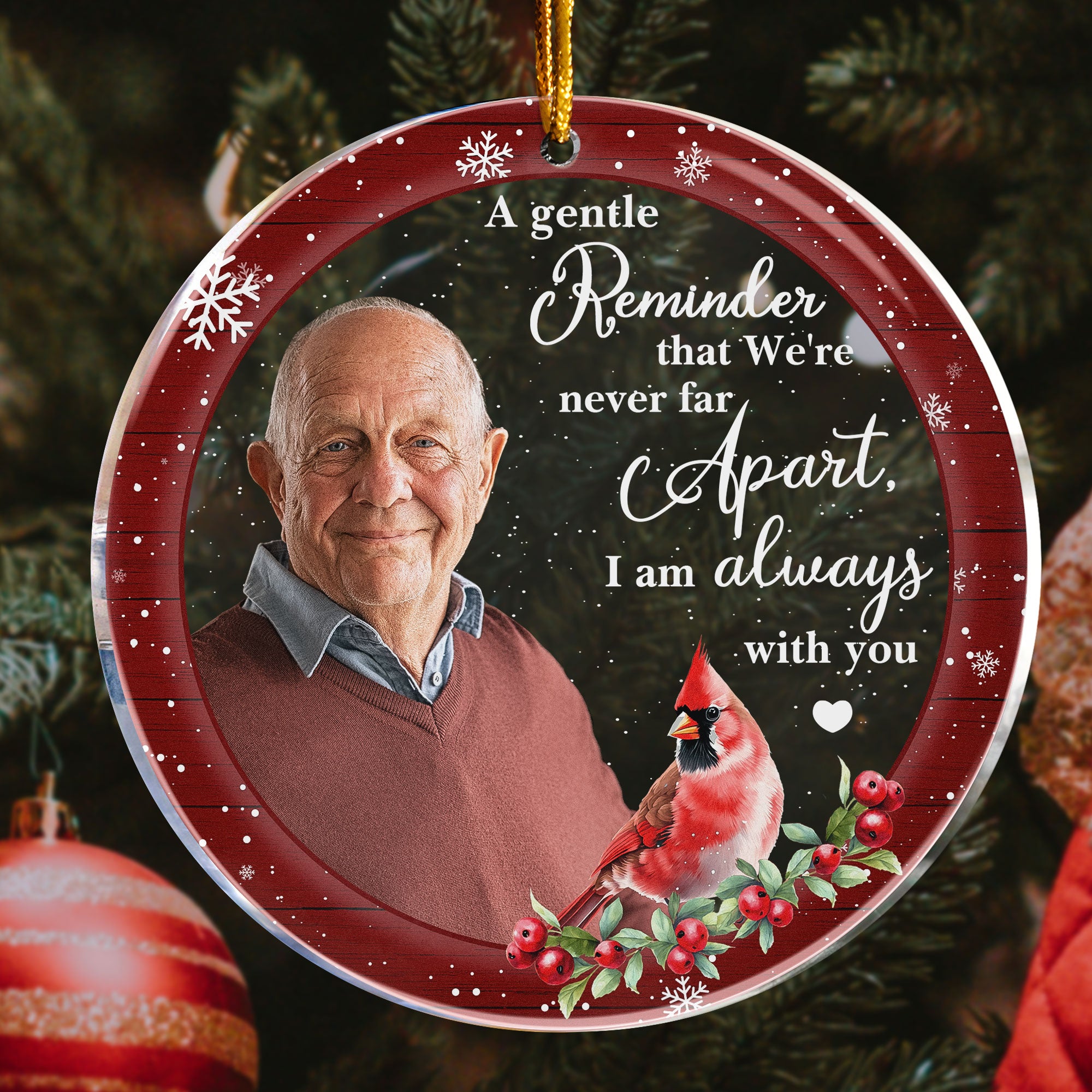 A Gentle Reminder That We're Never Far Apart - Personalized Acrylic Photo Ornament