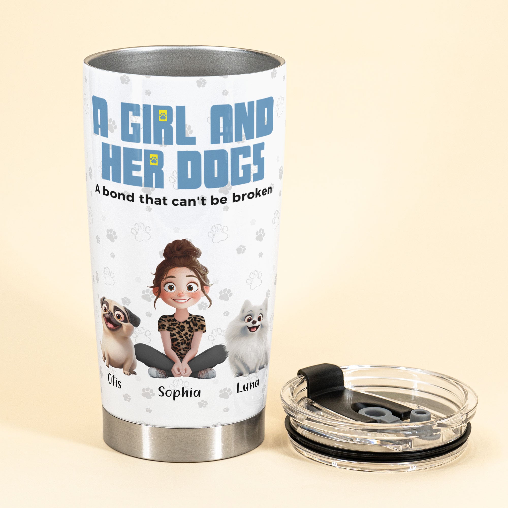 A Girl & Her Dogs Has Unbreakable Bond - Personalized Tumbler Cup