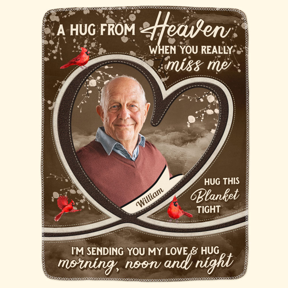 A Hug From Heaven I'm Sending You My Love & Hug - Personalized Photo Blanket