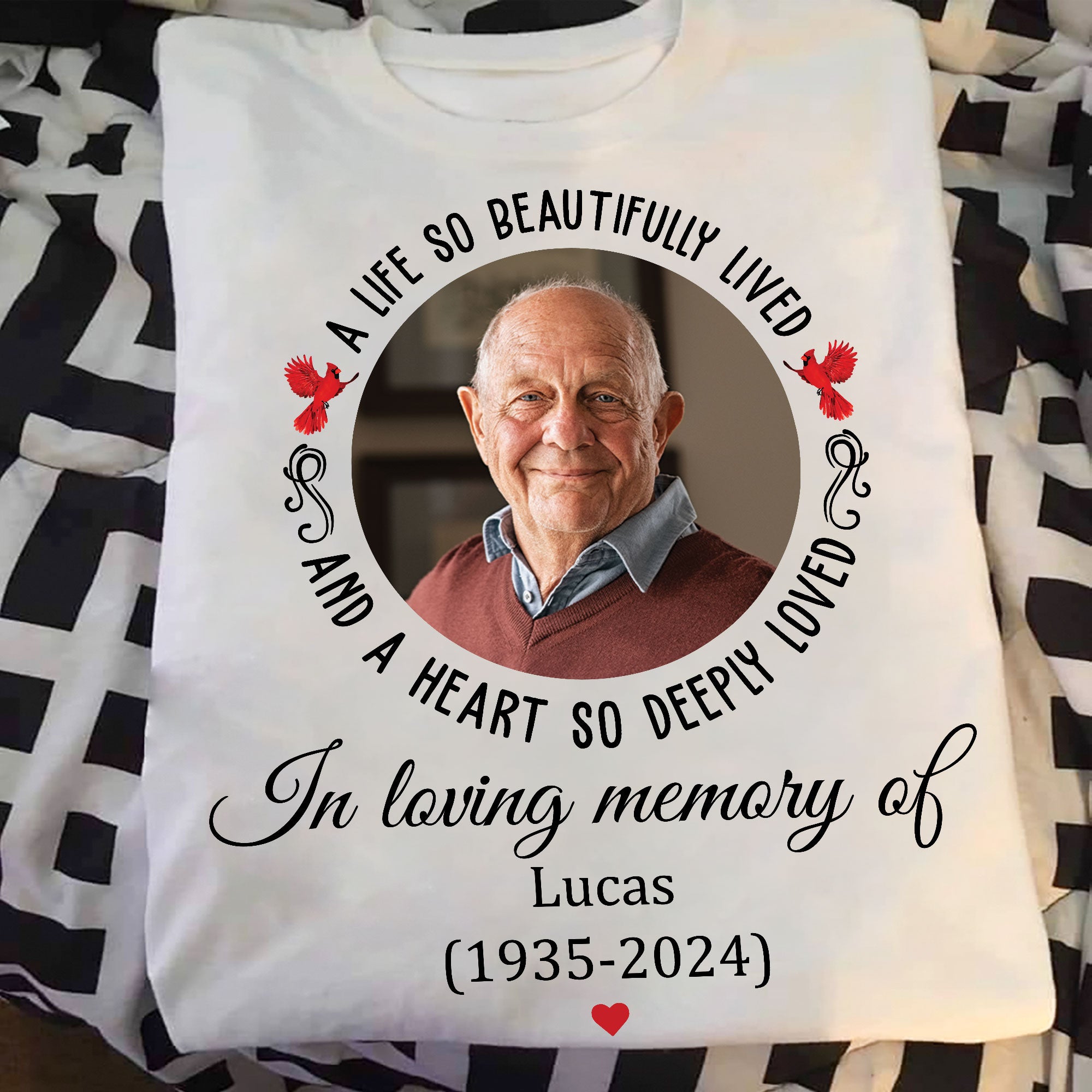 A Life So Beautifully Lived And A Heart So Deeply Loved - Personalized Photo Shirt