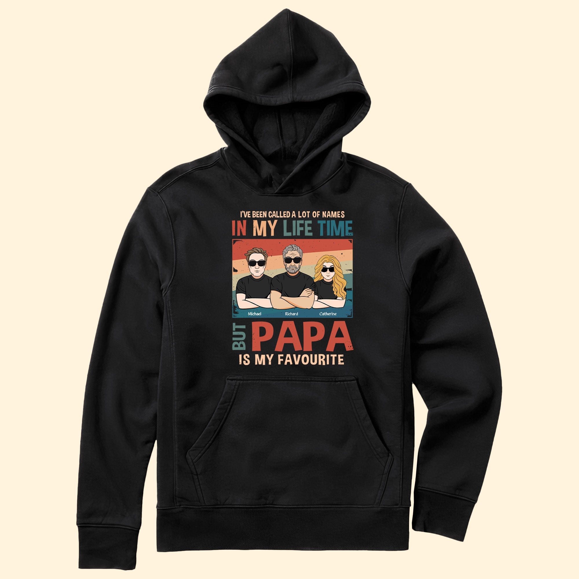 A Lot Of Names In My Lifetime Papa Is My Favourite - Personalized Shirt