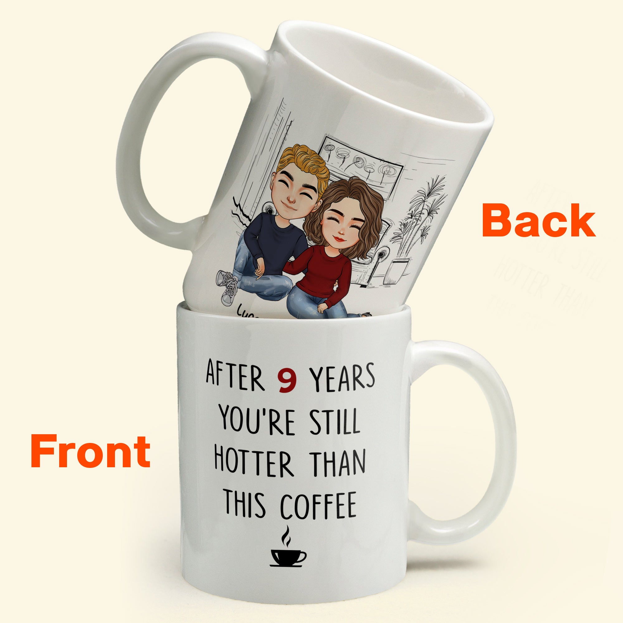 After 9 Years, You're Still Hotter Than This Coffee Couple - Personalized Mug