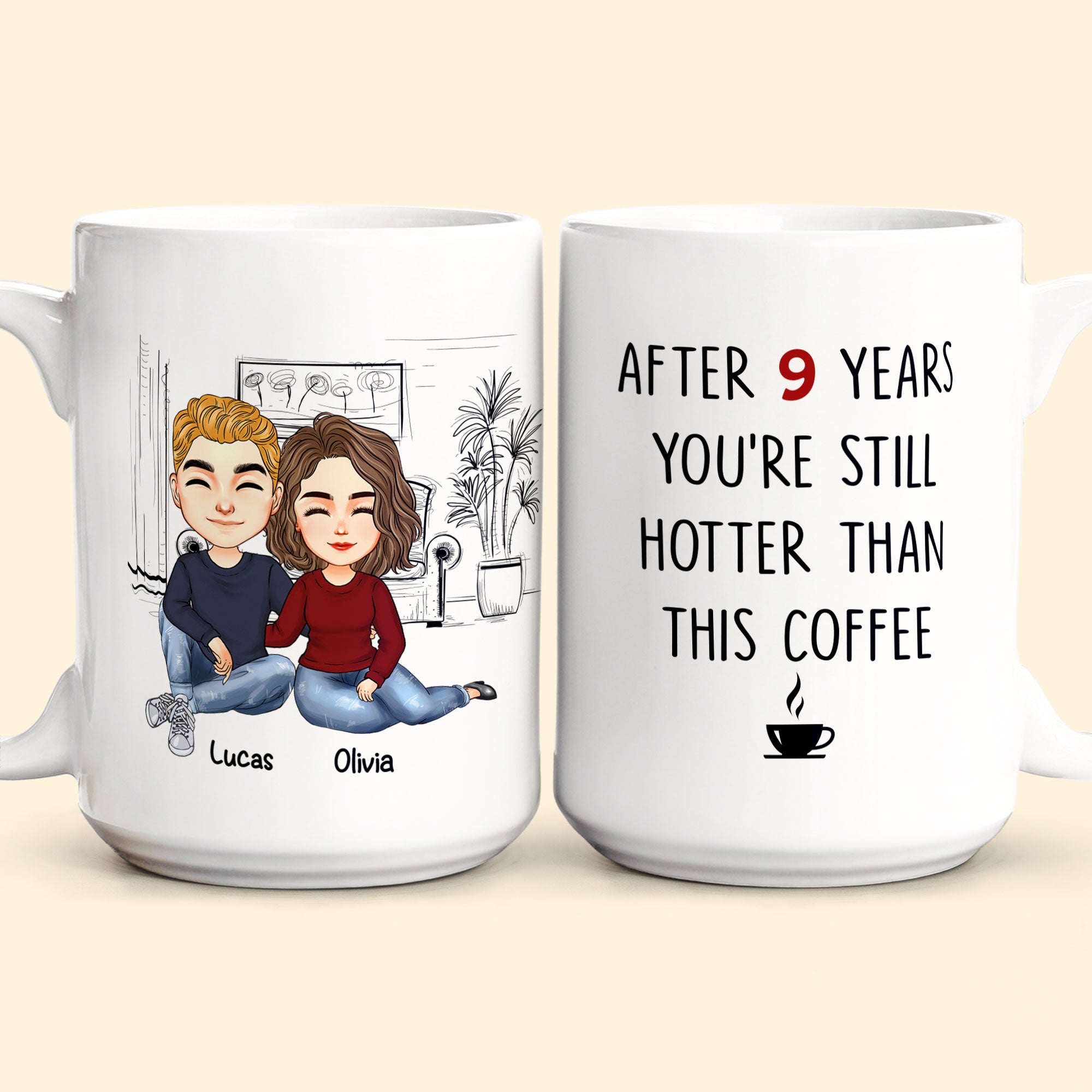 After 9 Years, You're Still Hotter Than This Coffee Couple - Personalized Mug