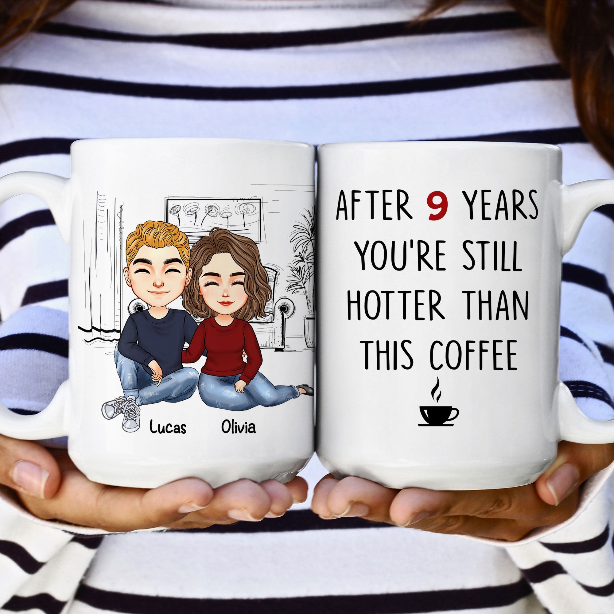 After 9 Years, You're Still Hotter Than This Coffee Couple - Personalized Mug