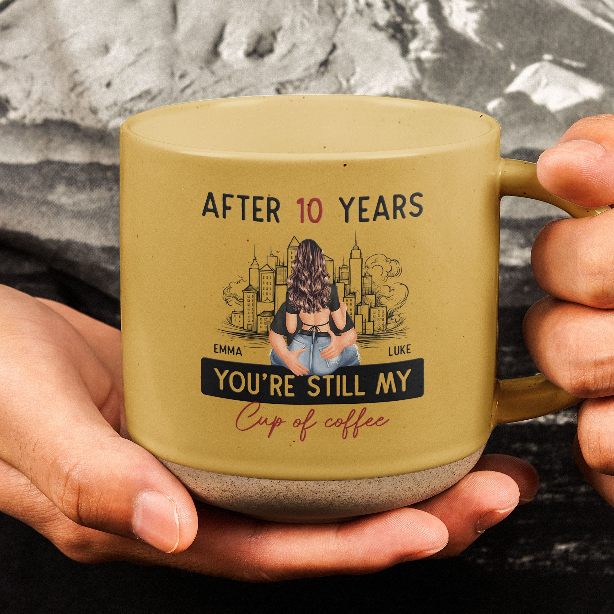 After Years You're Still My Cup Of Coffee - Personalized Pottery Mug