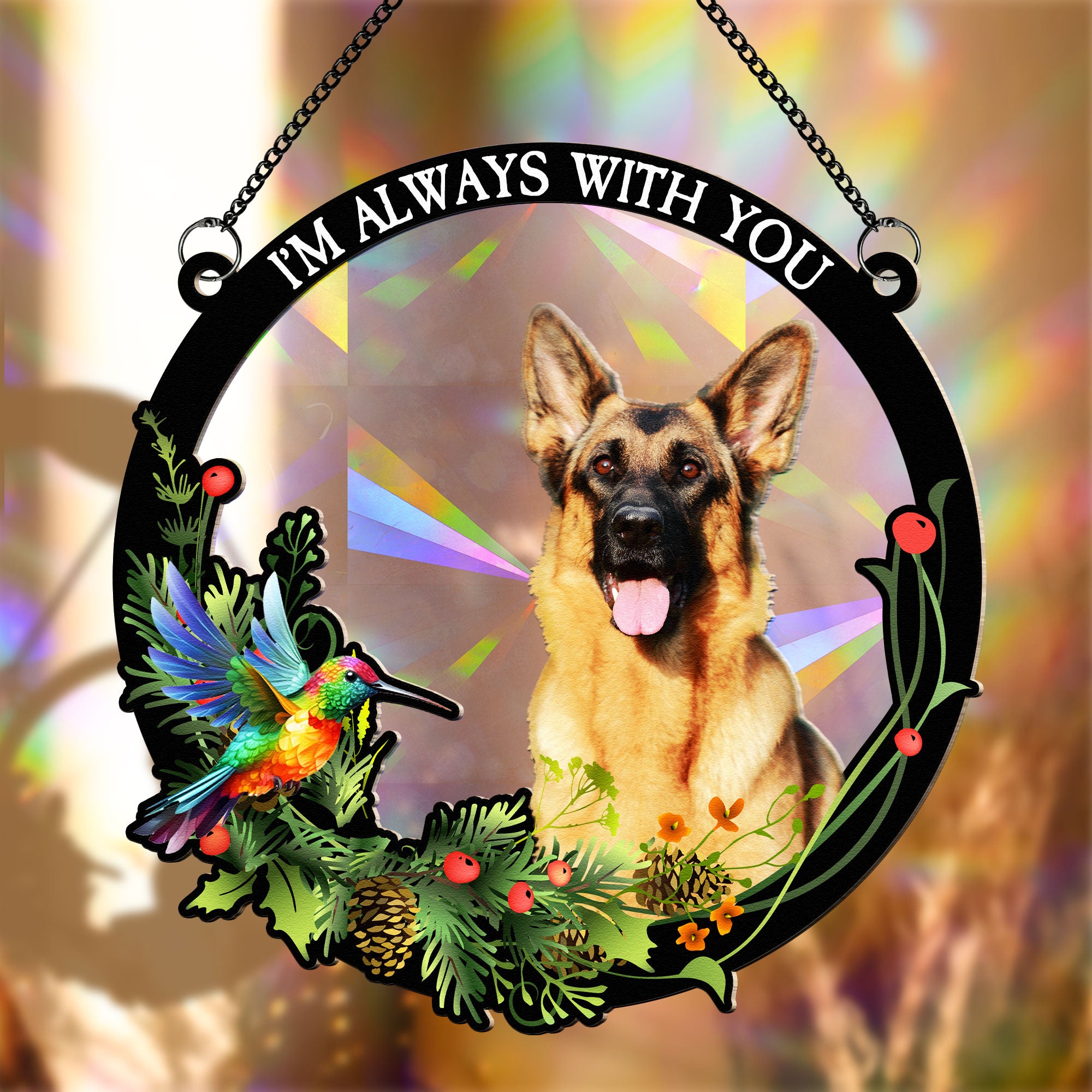 Although You Cannot See Me I'm Always With You - Personalized Photo Rainbow Suncatcher