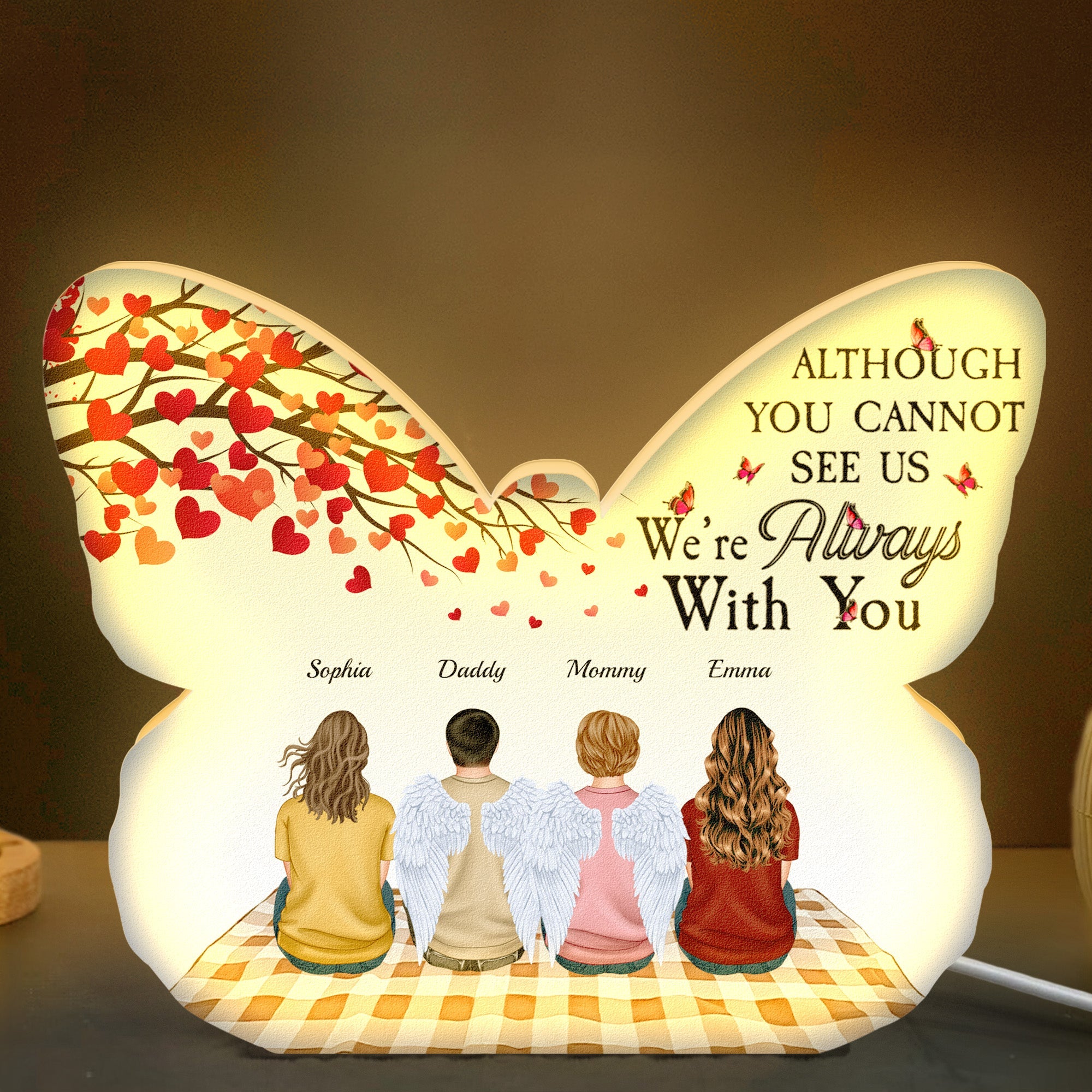 Although You Cannot See Us We're Always With You - Personalized Light Box