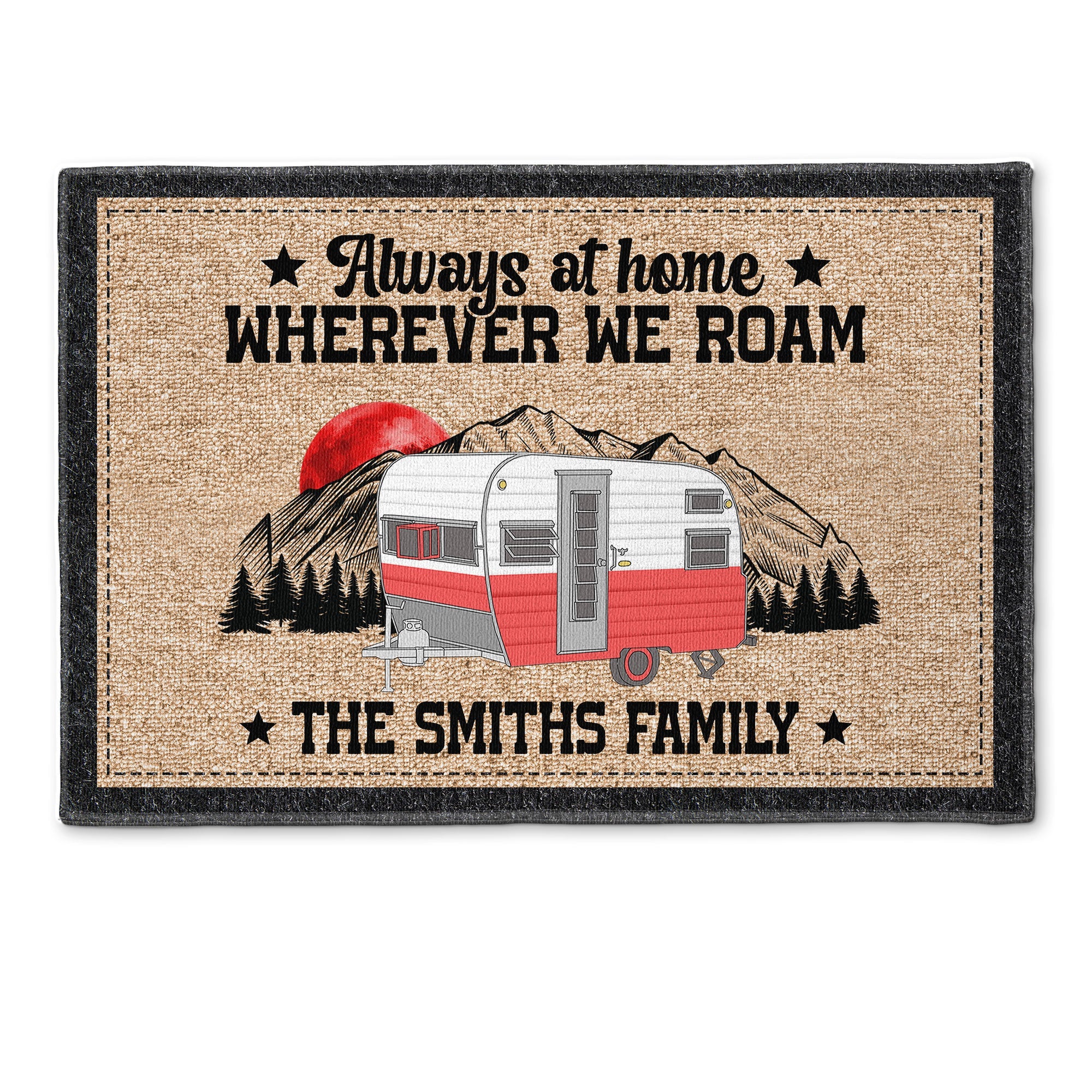 Always At Home Wherever We Roam - Personalized Doormat