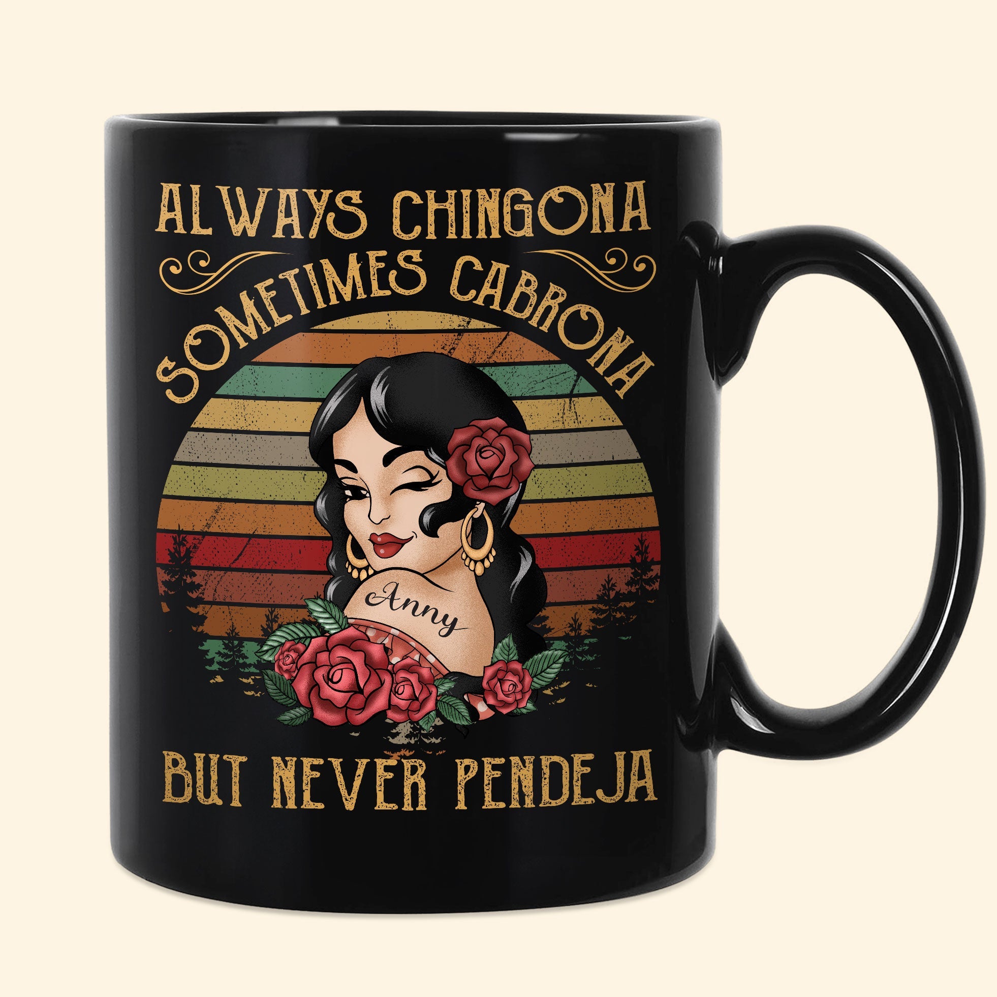 Always Chingona Sometimes Cabrona - Personalized Black Mug