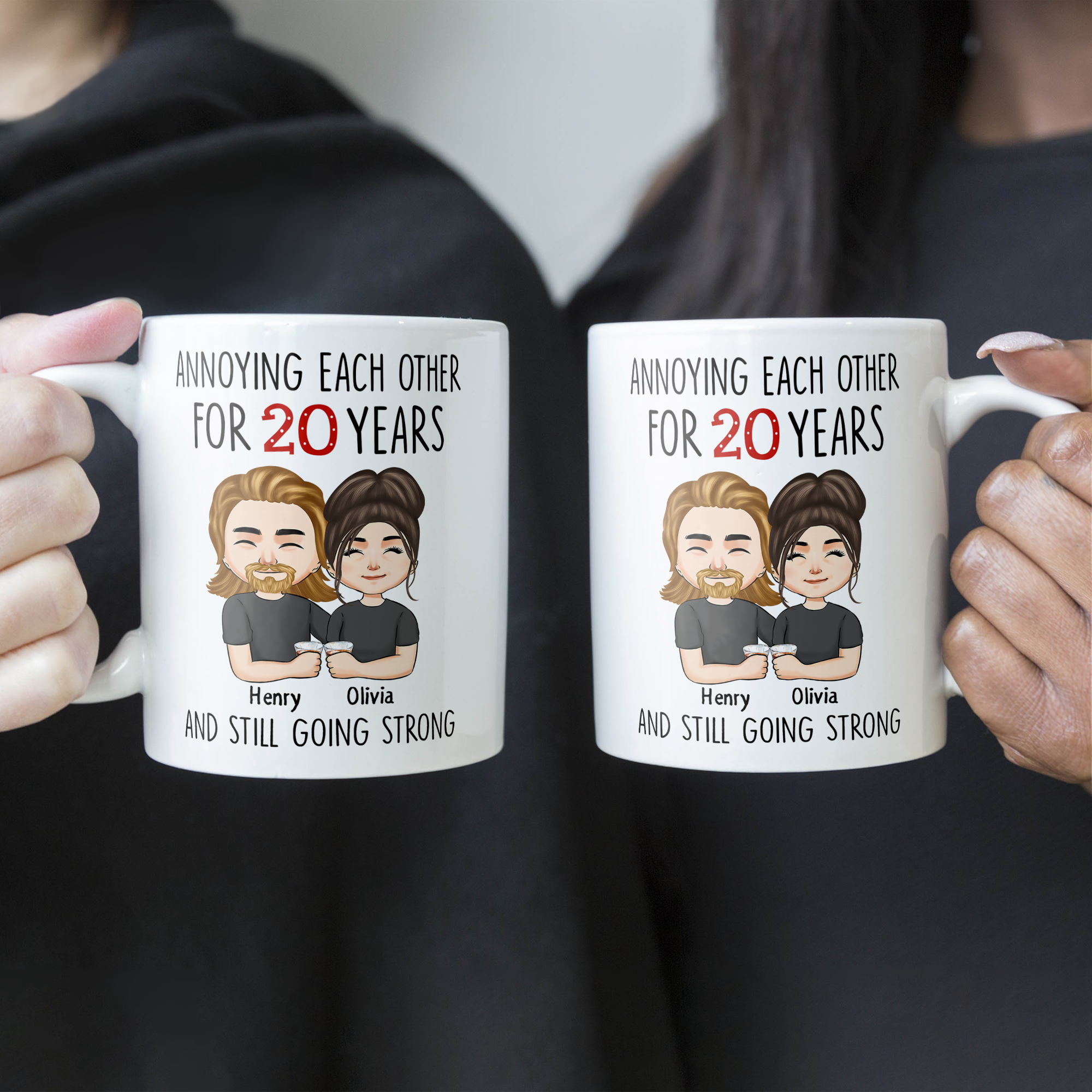 Annoying Each Other For Years And Still Going Strong - Personalized Mug