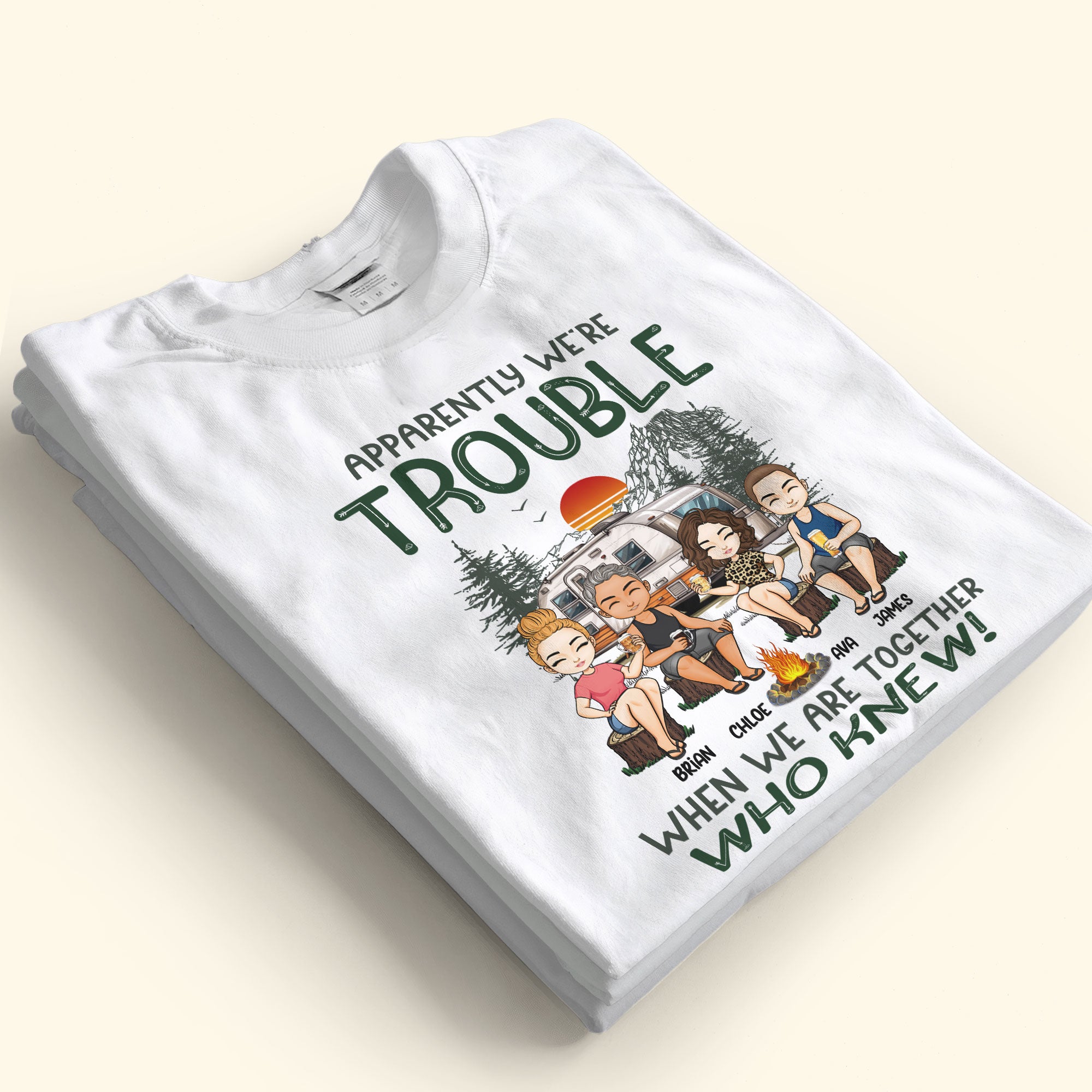 Apparently We're Trouble - Personalized Shirt