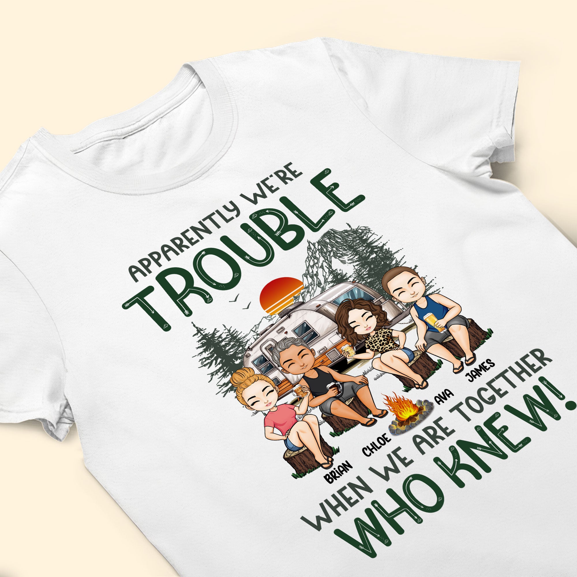 Apparently We're Trouble - Personalized Shirt