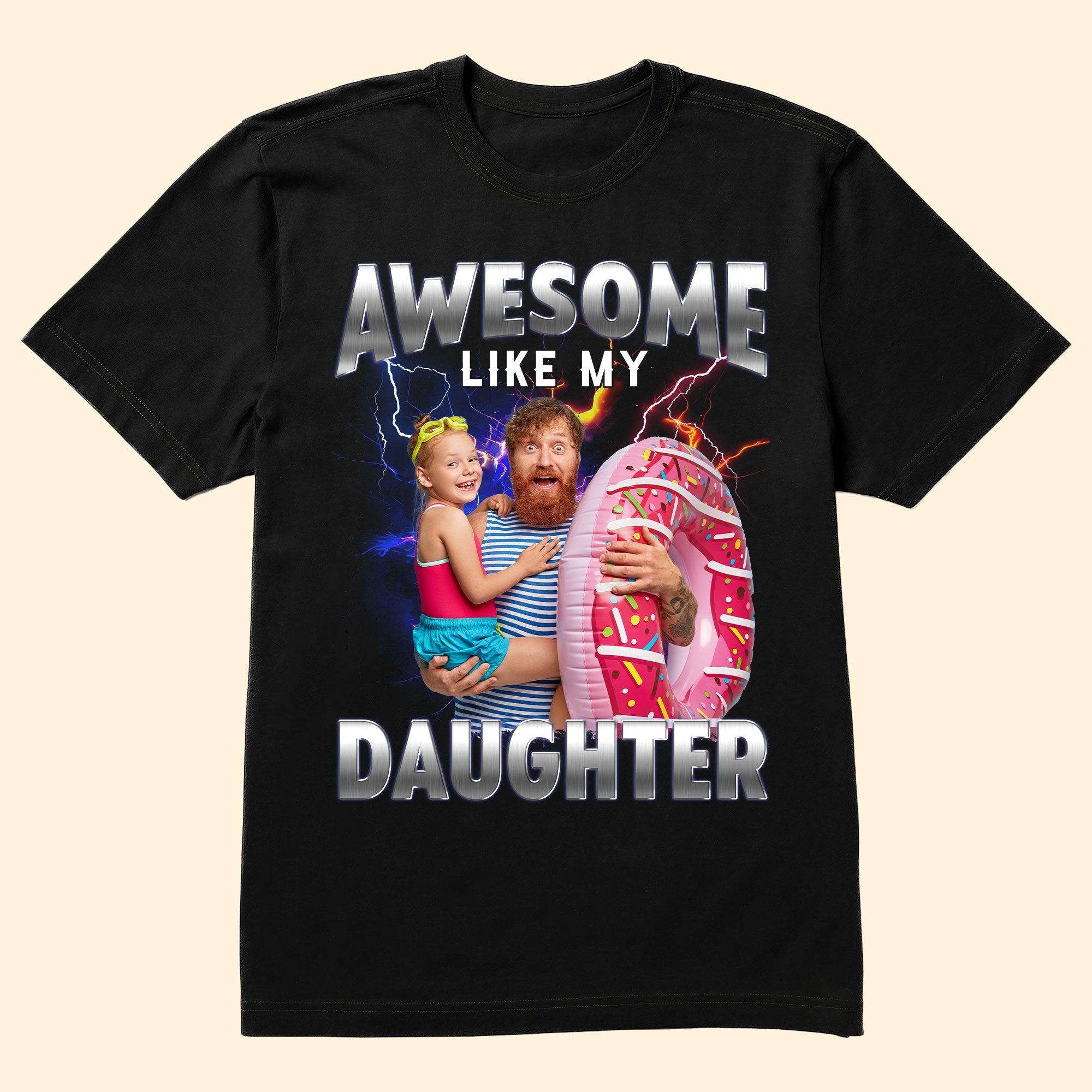 Awesome Like My Daughter Bootleg Style- Personalized Photo Shirt