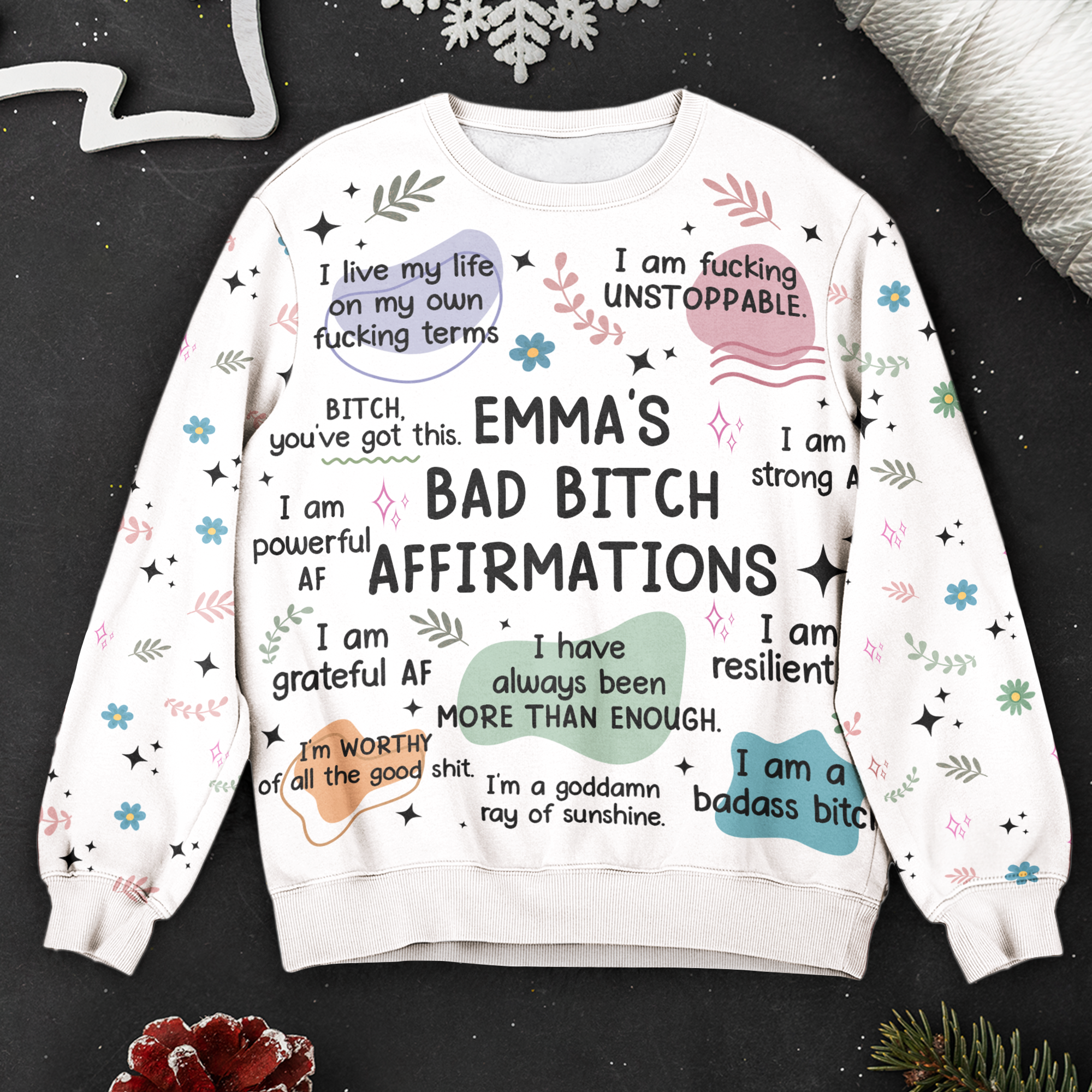 Bad B*tch Affirmations - Personalized 3D Printed Sweatshirt