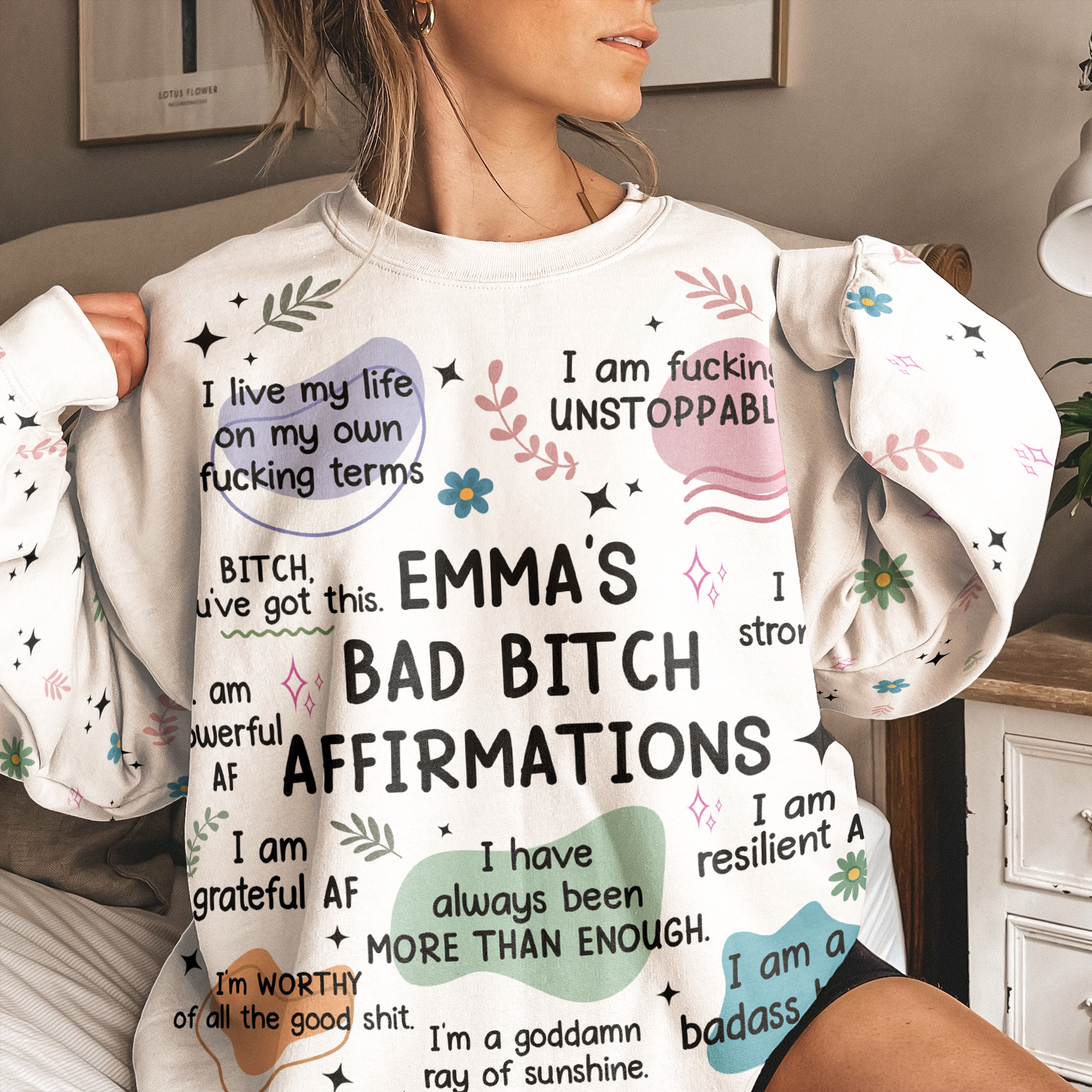 Bad B*tch Affirmations - Personalized 3D Printed Sweatshirt