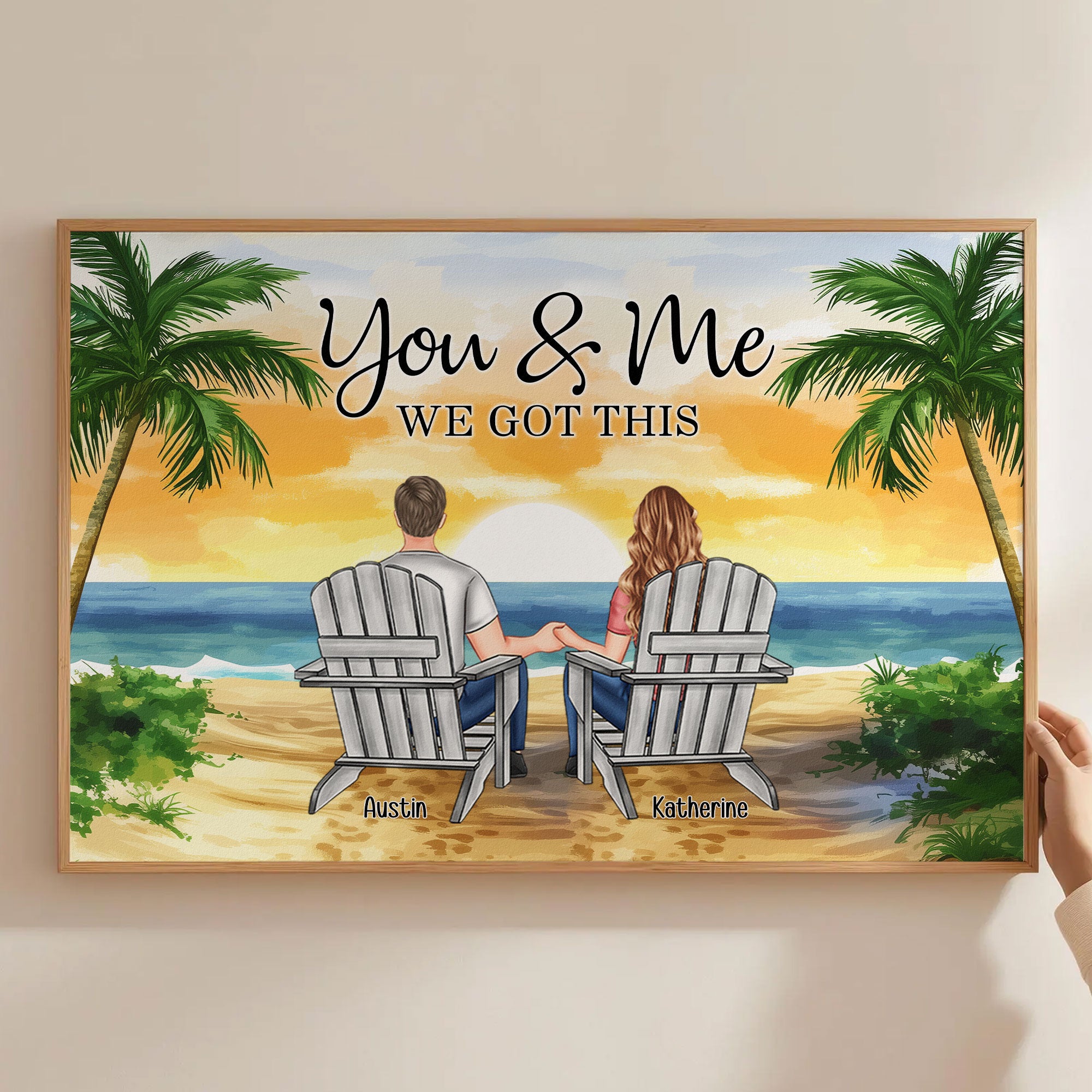 Beach Scene Palm Trees You & Me We Got This - Personalized Poster