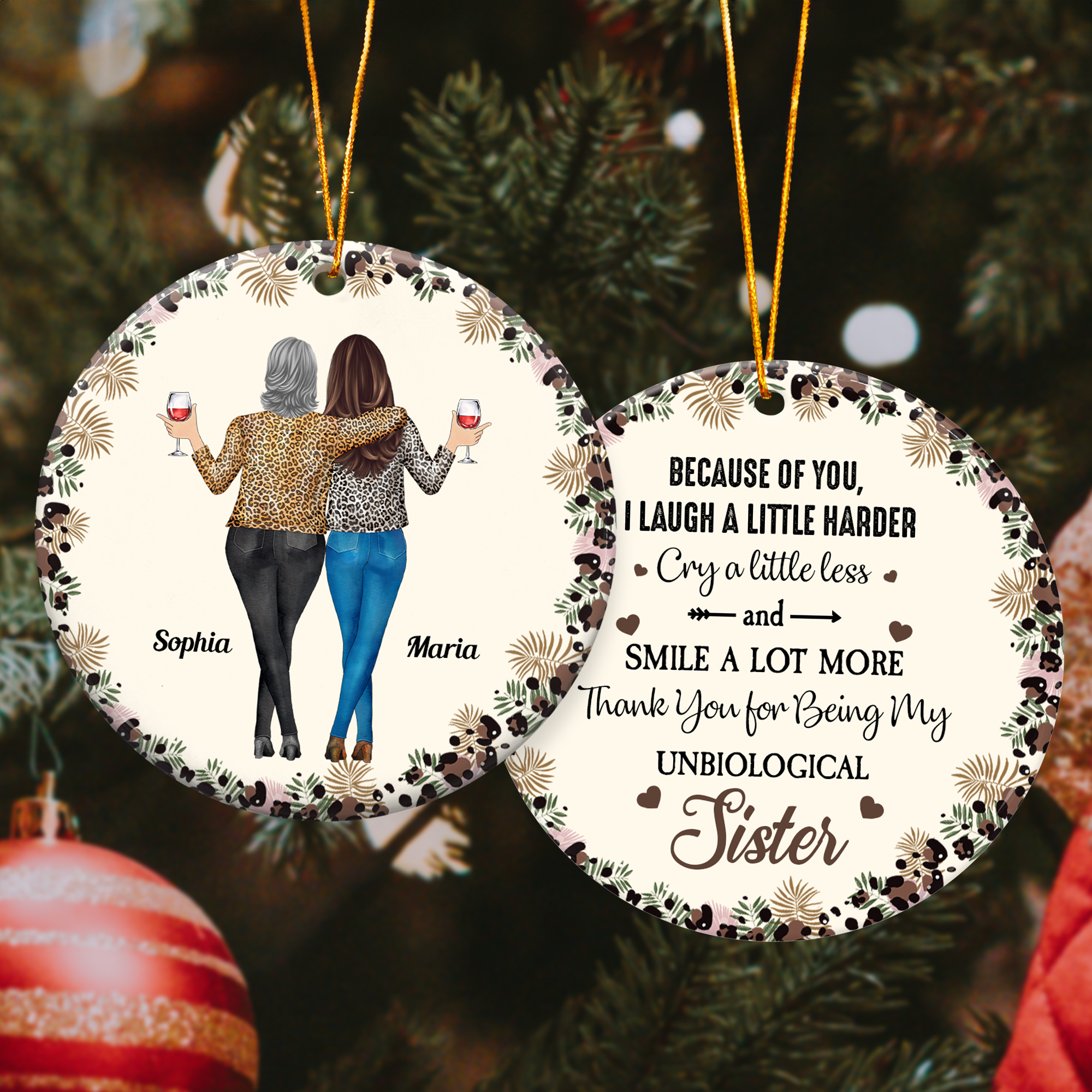 Because Of You I Laugh A Little Harder Cry A Little Less - Personalized Ceramic Ornament