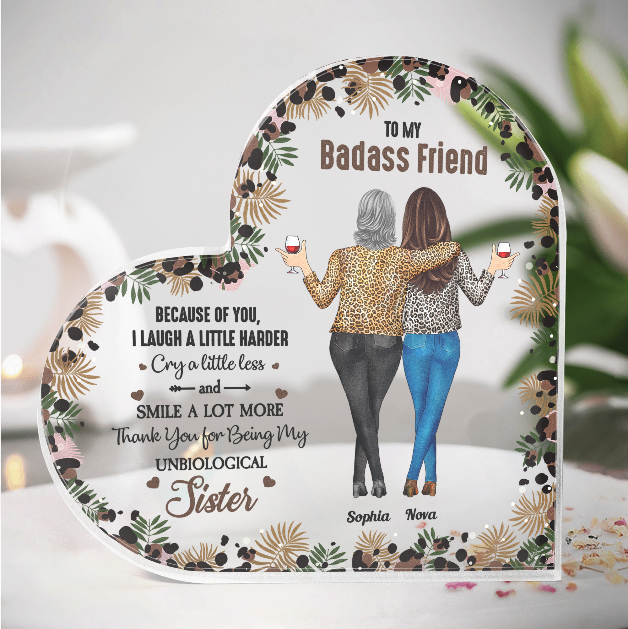 Because Of You I Laugh A Little Harder Friendship - Personalized Acrylic Plaque