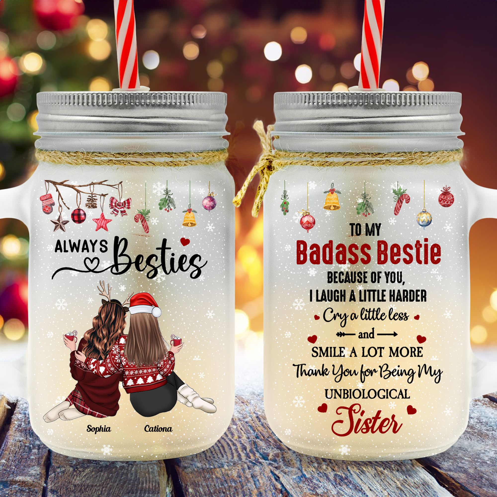 Because Of You, I Laugh A Little Harder - Personalized Mason Jar Cup With Straw