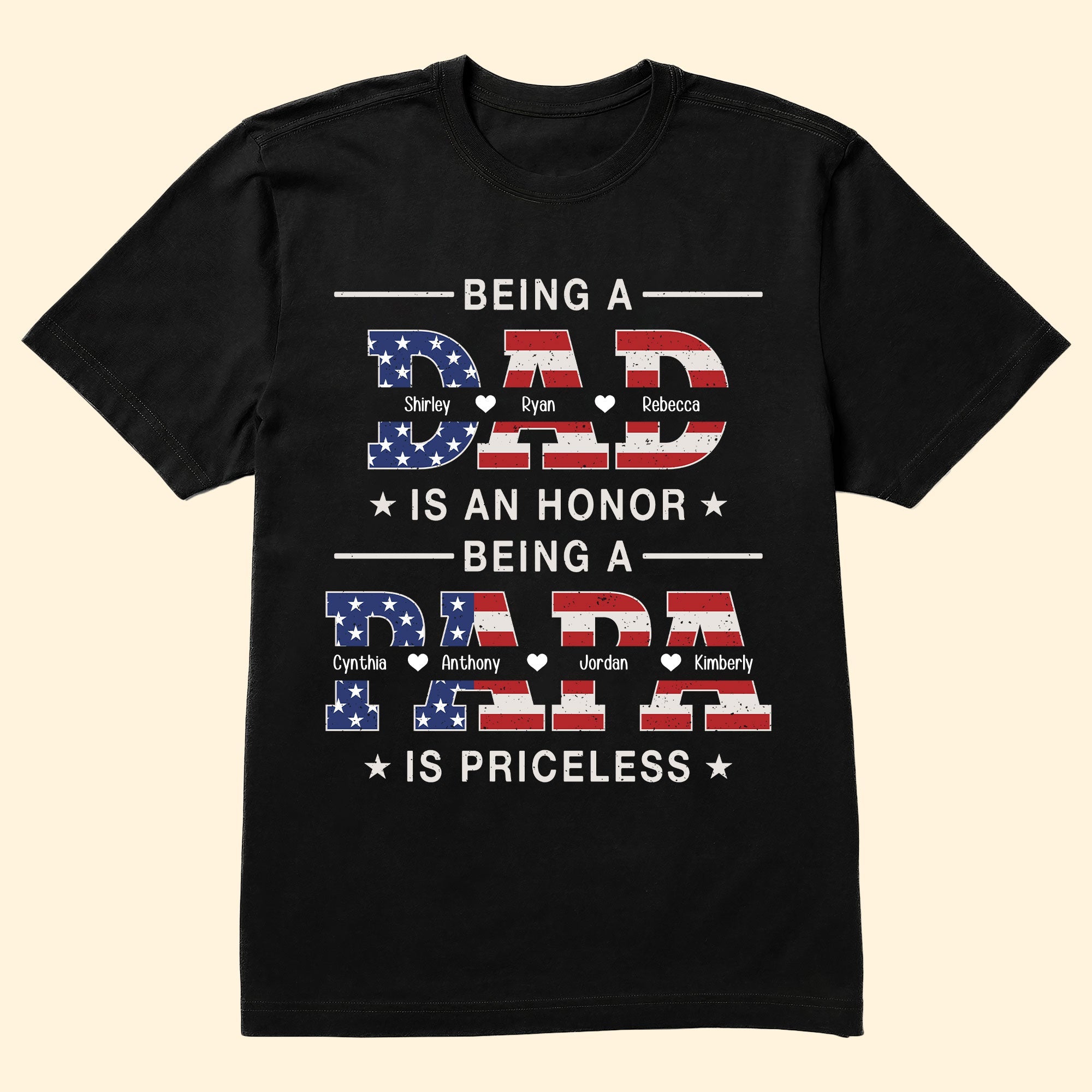 Being A Dad Is An Honor - Personalized Shirt