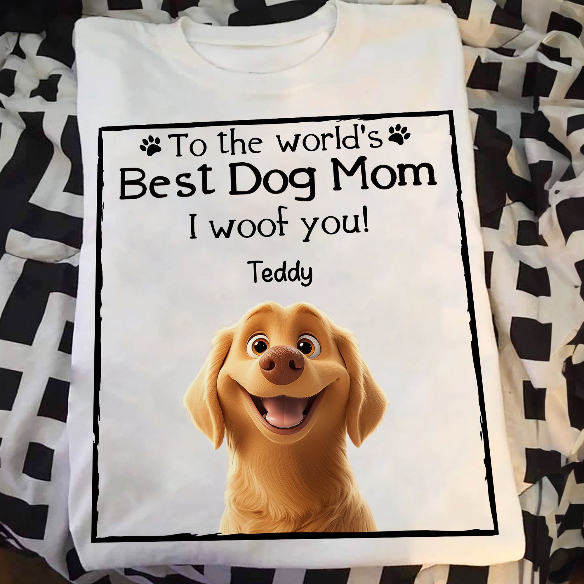 Best Dog Mom I Woof You - Personalized Shirt