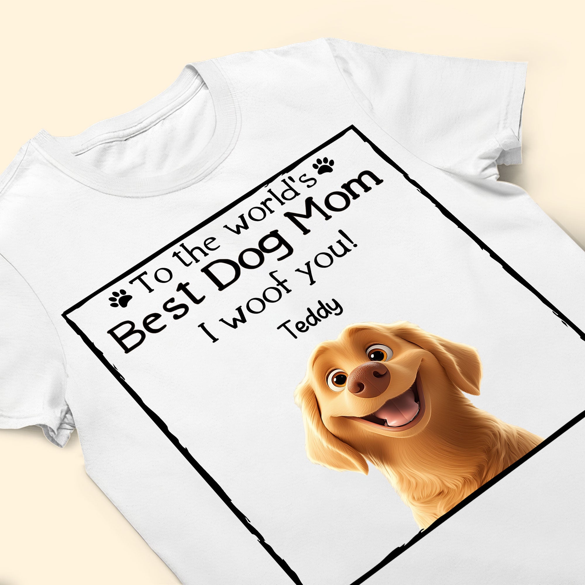 Best Dog Mom I Woof You - Personalized Shirt