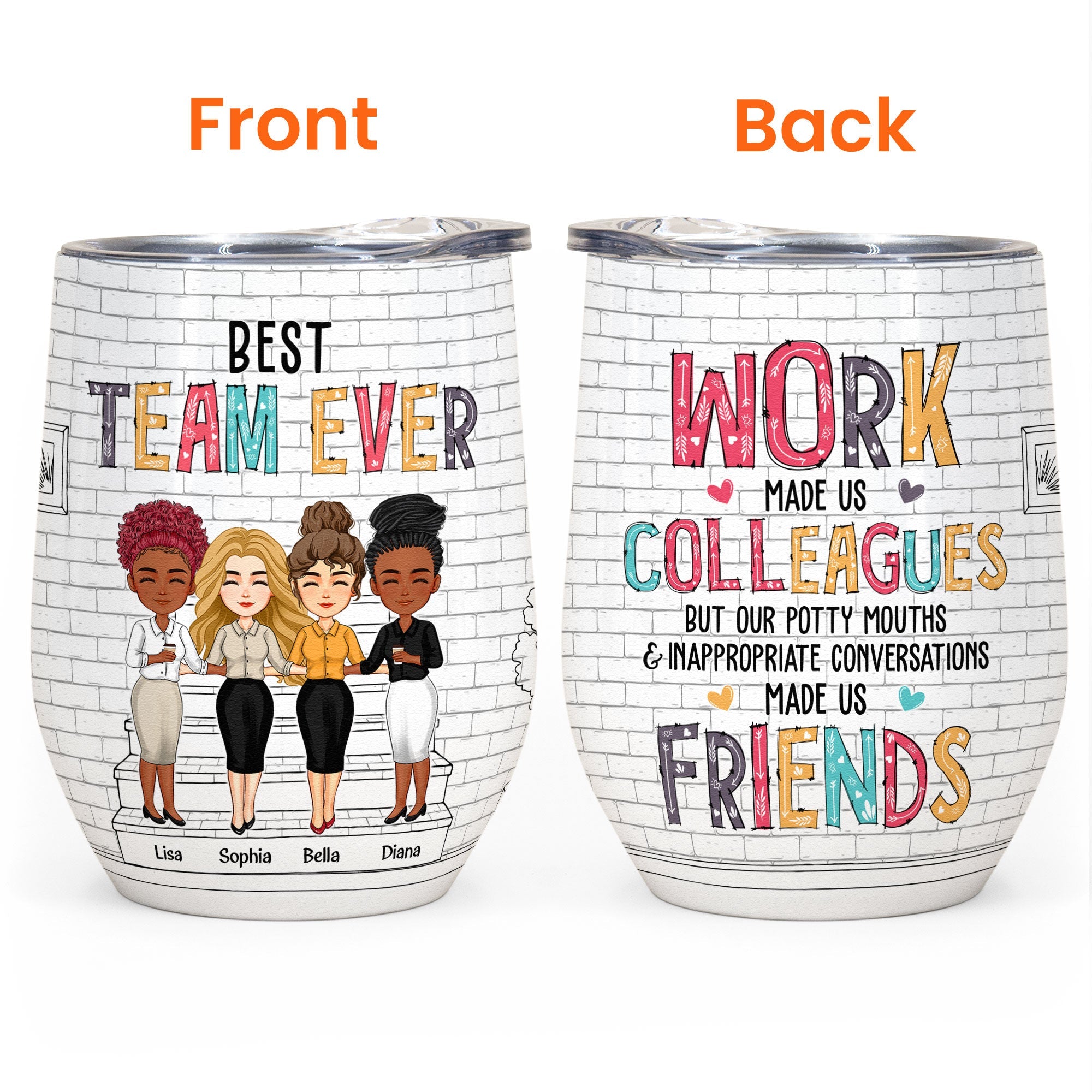 Best Team Ever - Personalized Wine Tumbler - Birthday Gift For Coworkers, Colleagues, Friends