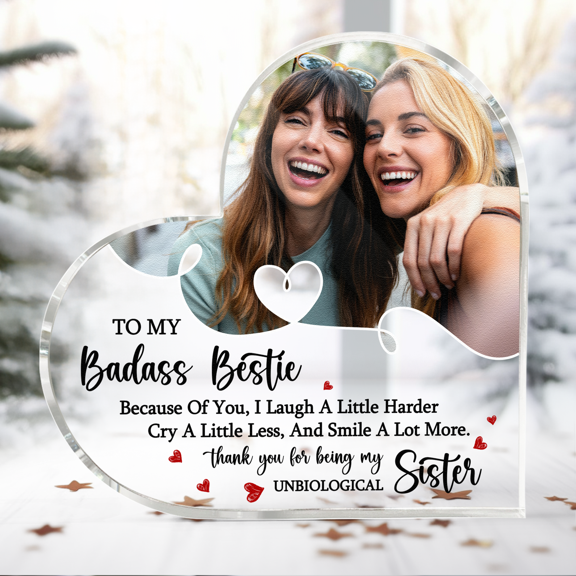 Besties Because Of You I Laugh A Little Harder - Personalized Acrylic Photo Plaque