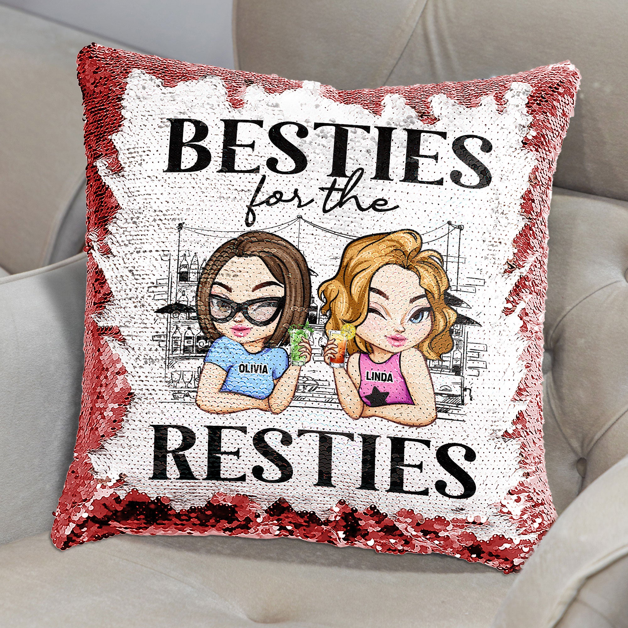 Besties For The Resties Gift For Friends - Custom Sequin Pillow