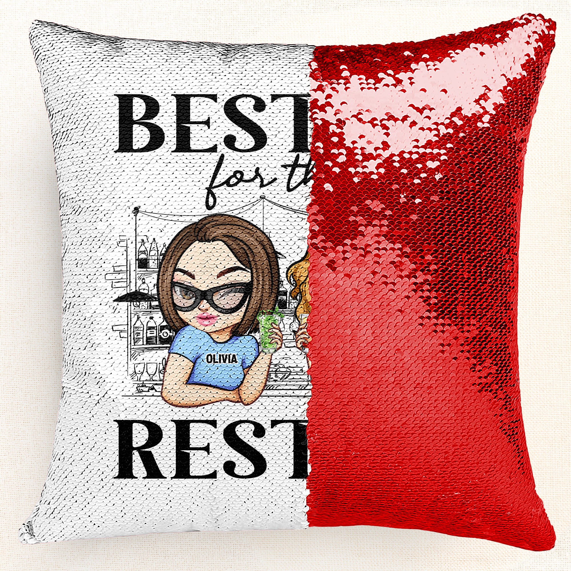 Besties For The Resties Gift For Friends - Custom Sequin Pillow