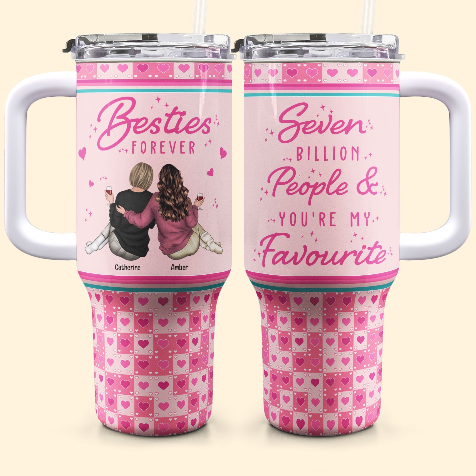 Besties Friends You're My Favourite - Personalized 40oz Tumbler With Straw