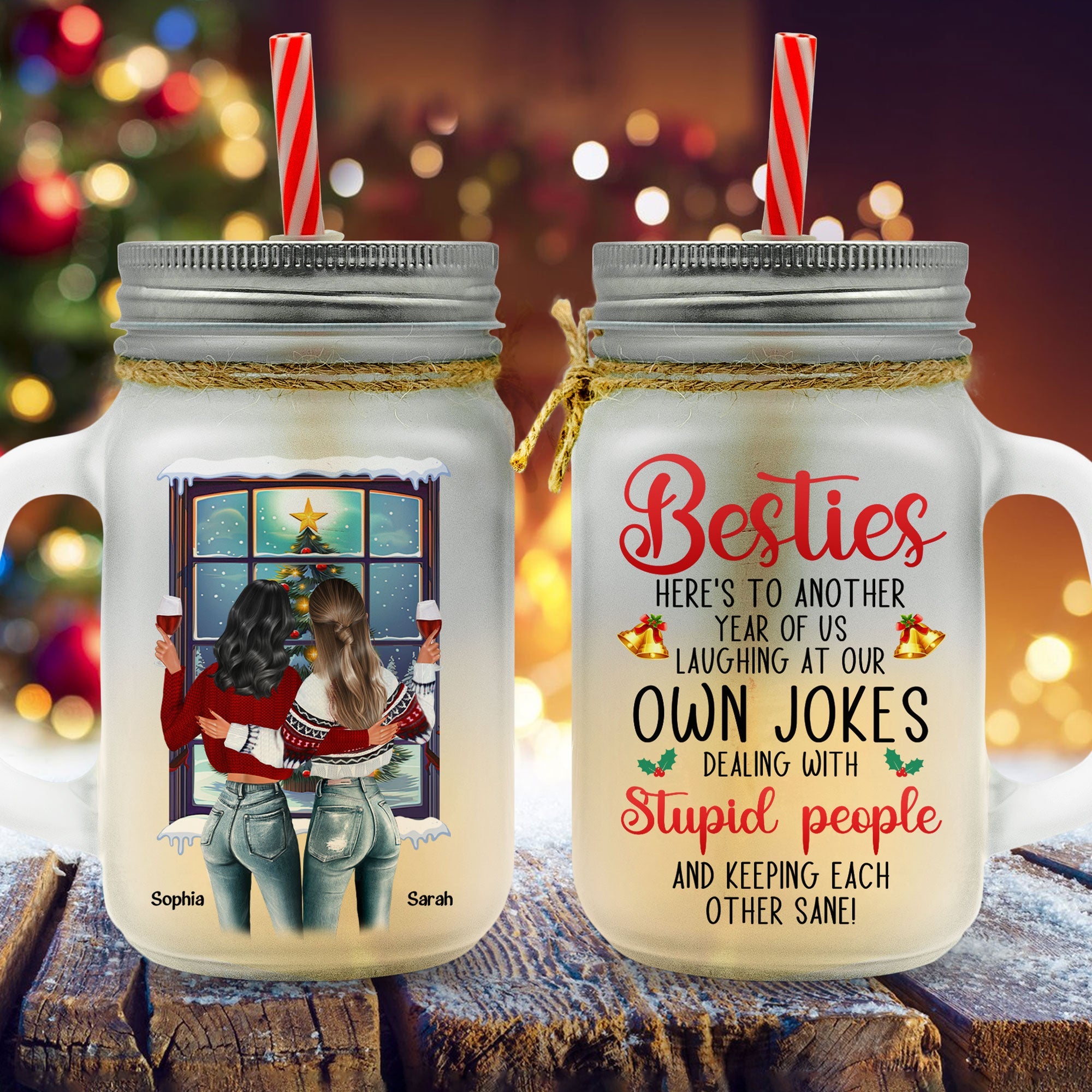 Besties Here's To Another Year Of Us - Personalized Mason Jar Cup With Straw