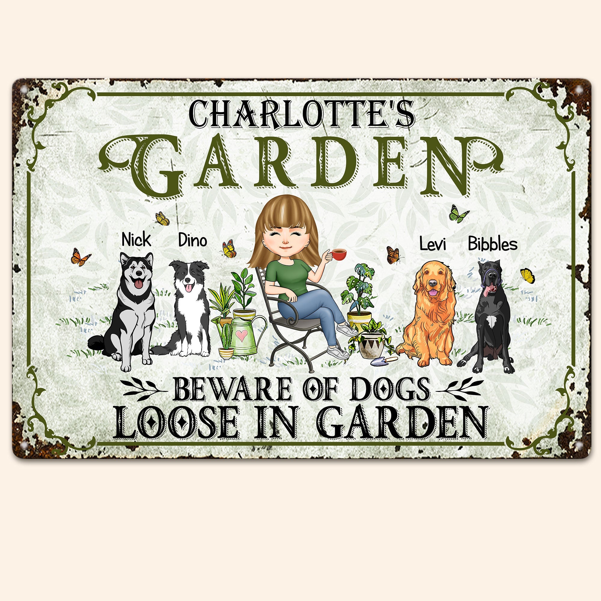 Beware Of Dogs Loose In Garden - Personalized Metal Sign