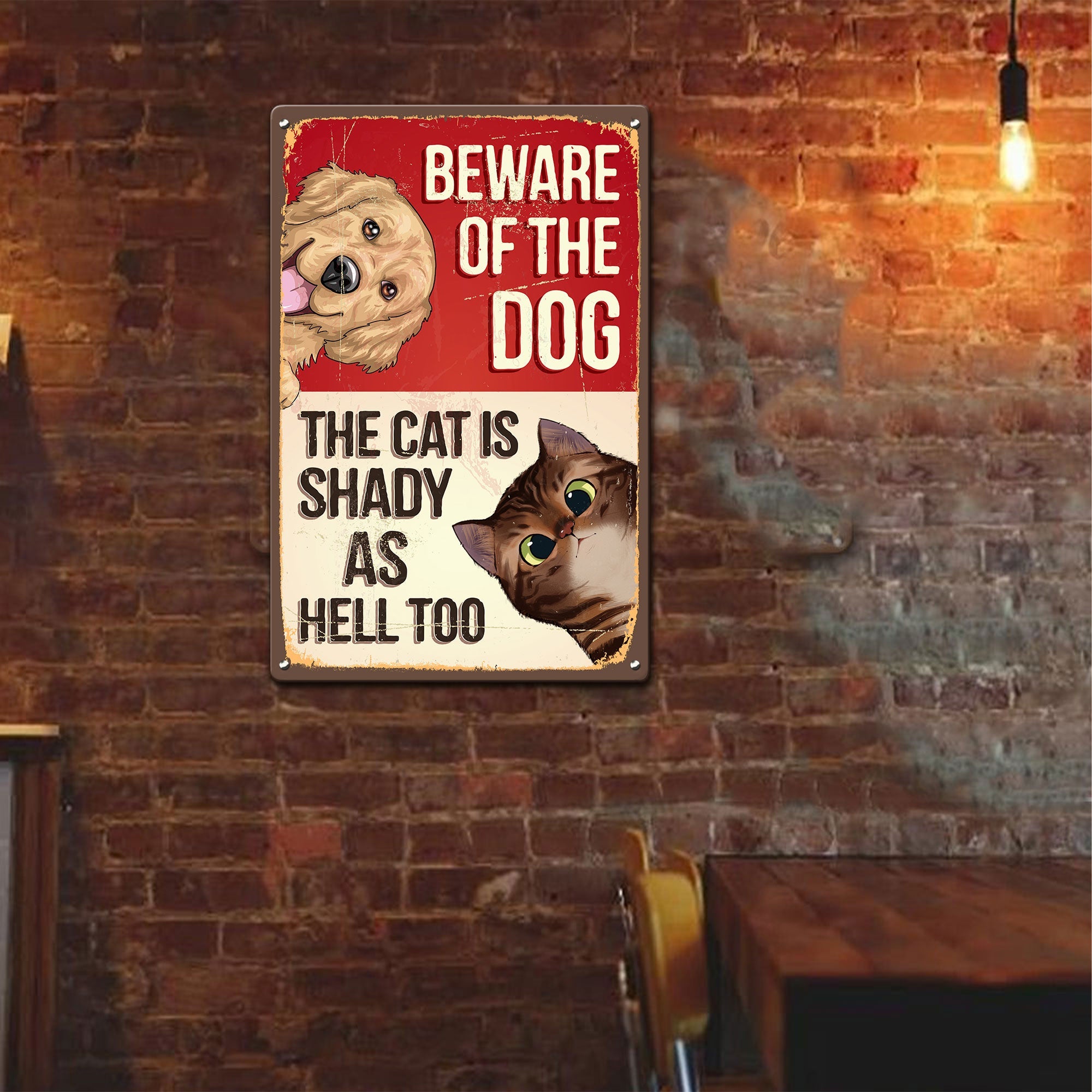 Beware Of The Dog, The Cat Is Shady - Personalized Metal Sign