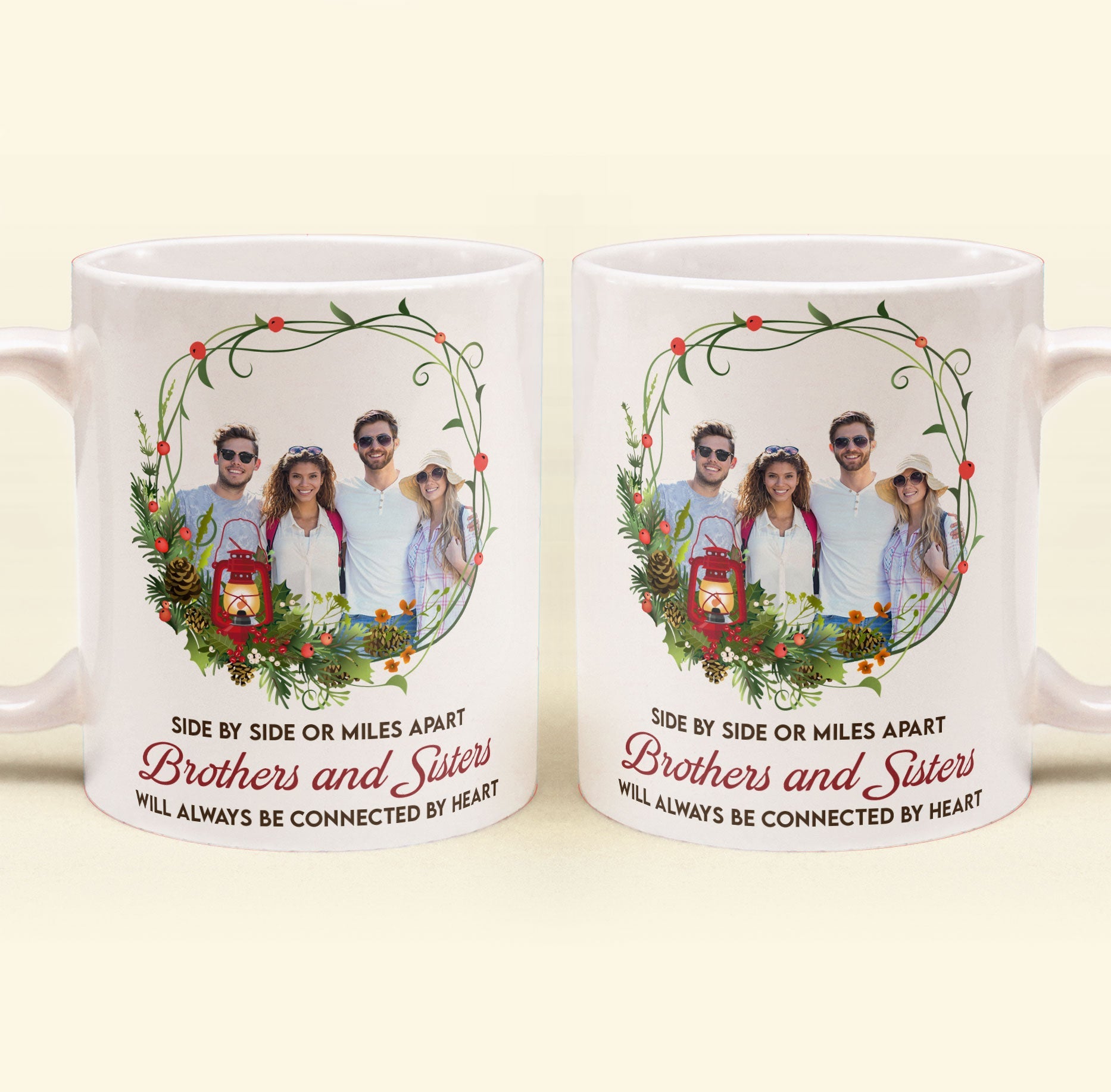 Brothers And Sisters Will Always Be Connected By Heart - Personalized Photo Mug