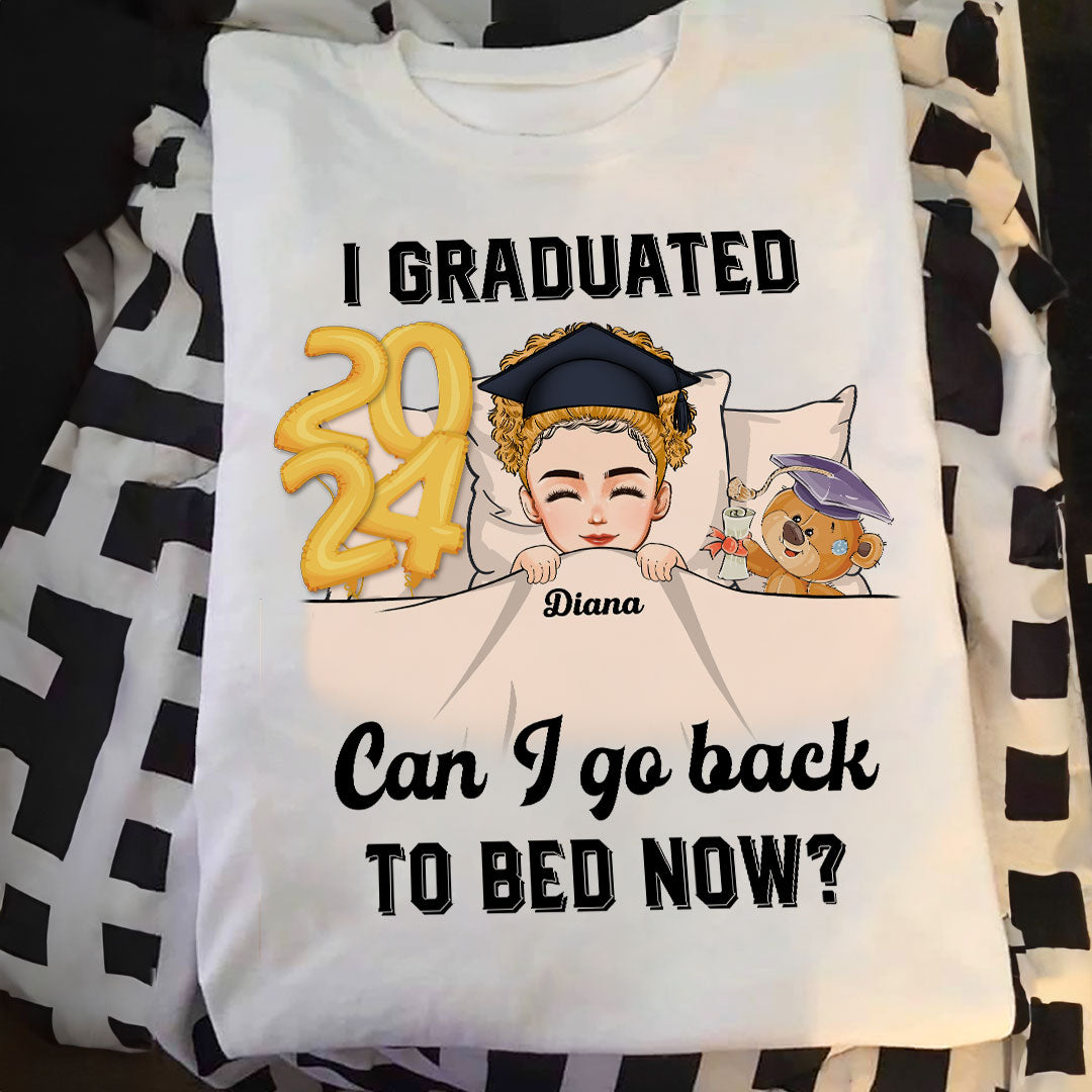 Can I Go Back To Bed Now - Personalized Shirt