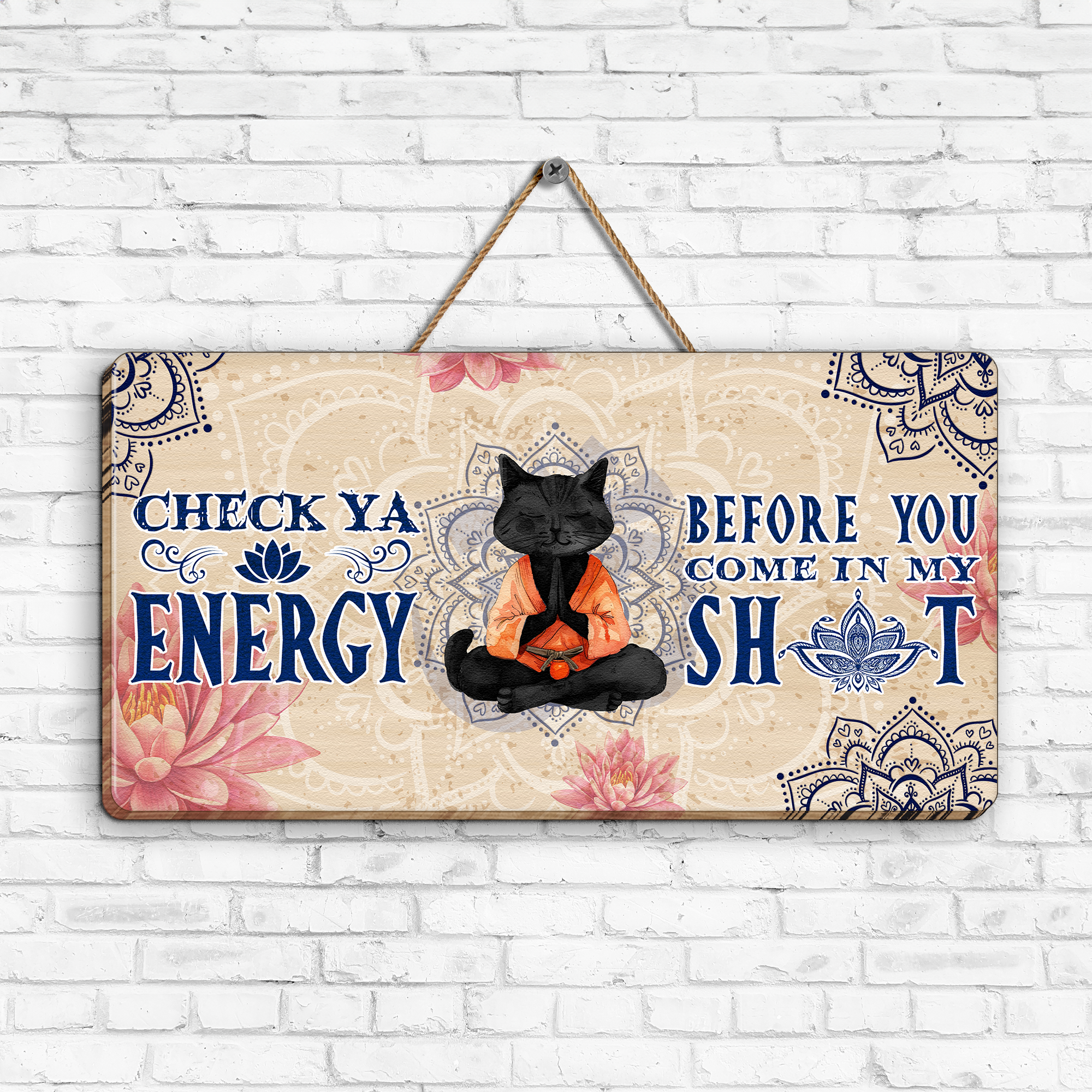 Check Ya Energy Before You Come In This House - Personalized Wood Sign