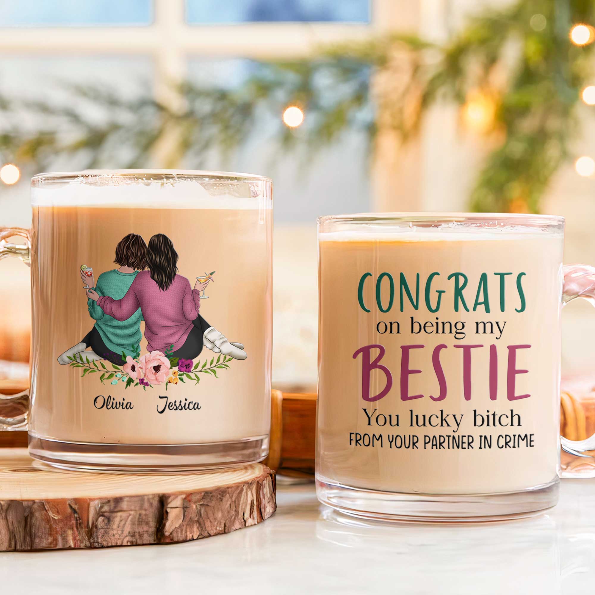 Congrats On Being My Bestie - Personalized Glass Mug