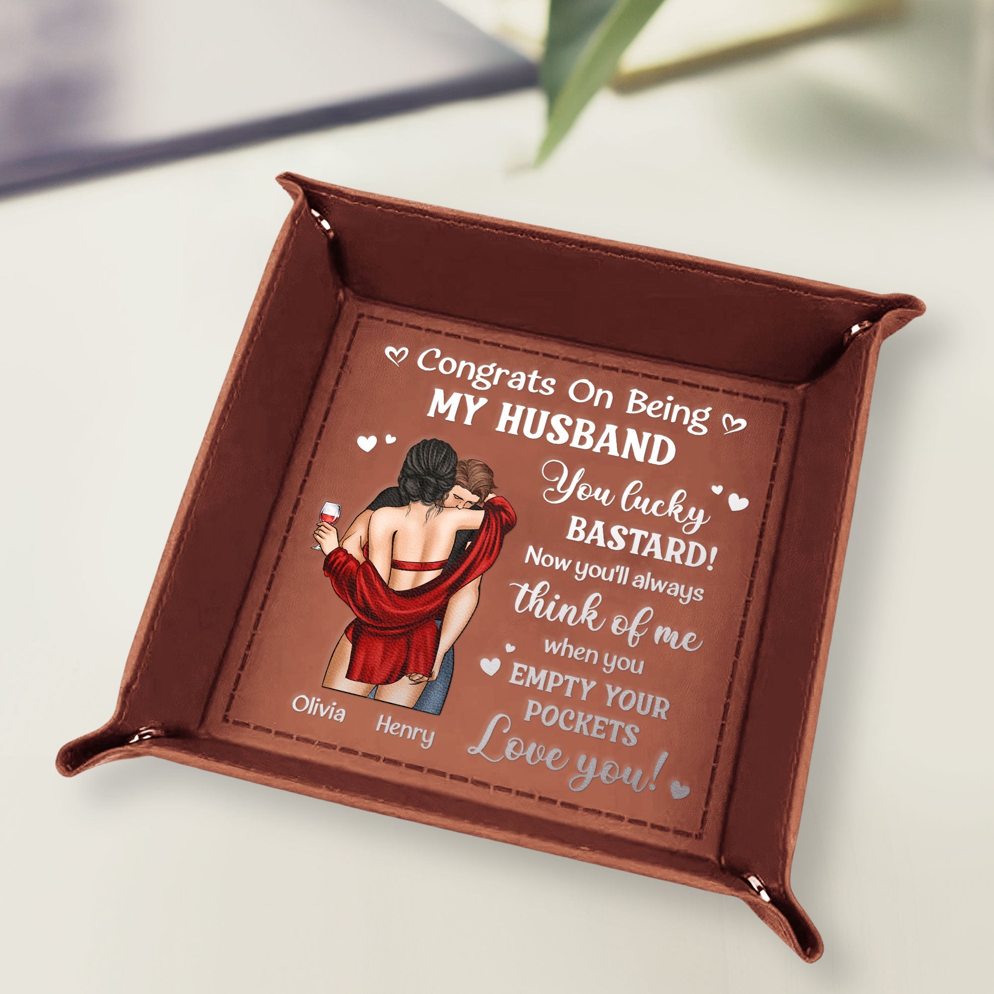 Congrats Husband Think Of Me When You Empty Your Pockets - Personalized Leather Valet Tray