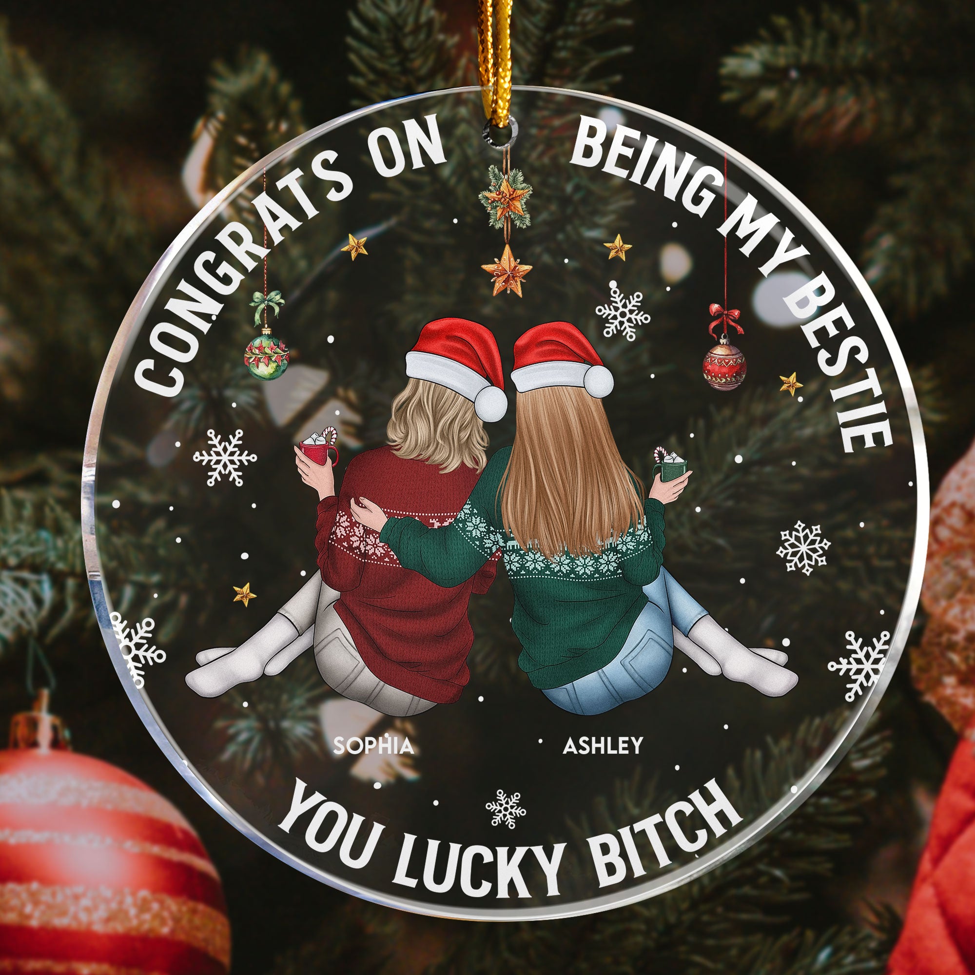 Congrats On Being Bestie Bitch - Personalized Acrylic Ornament