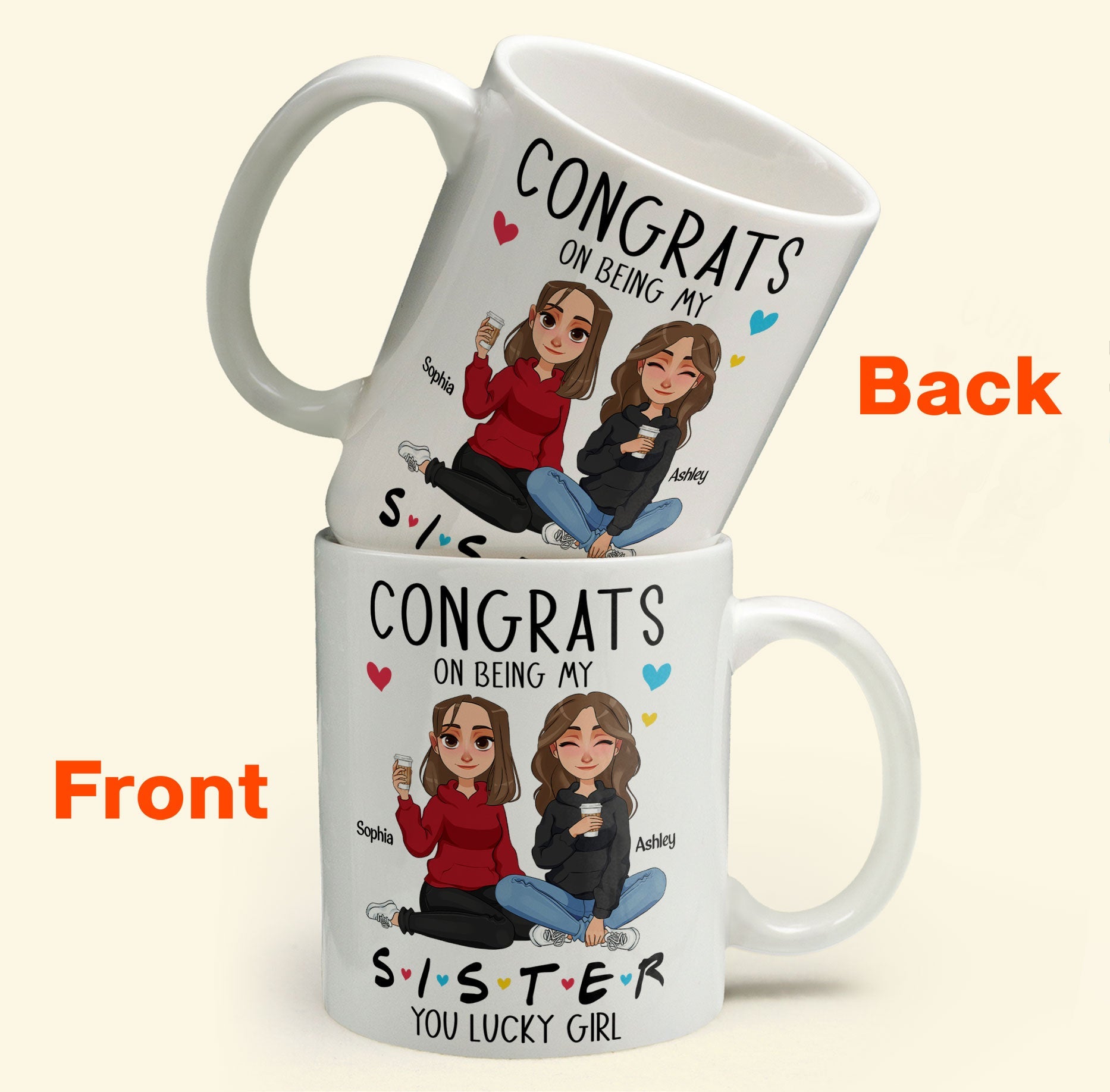 Congrats On Being My Sister - New Version - Personalized Mug