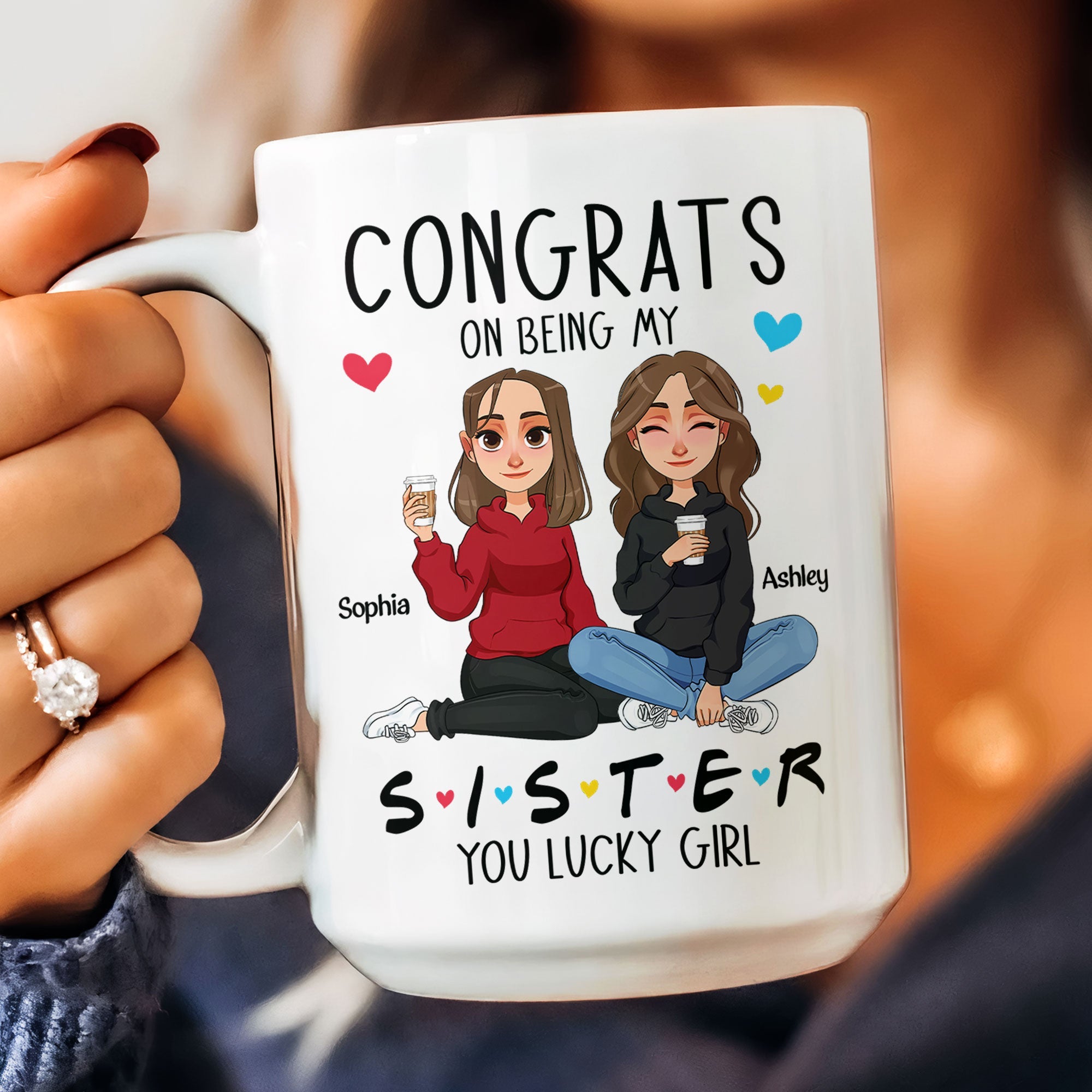 Congrats On Being My Sister - New Version - Personalized Mug