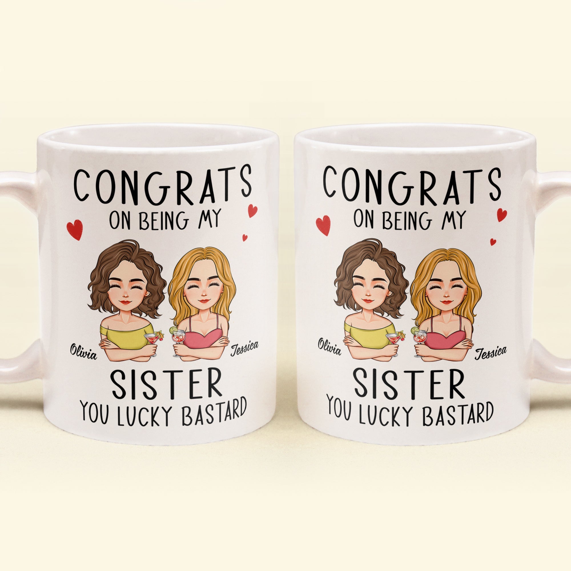 Congrats On Being My Sister - Personalized Mug