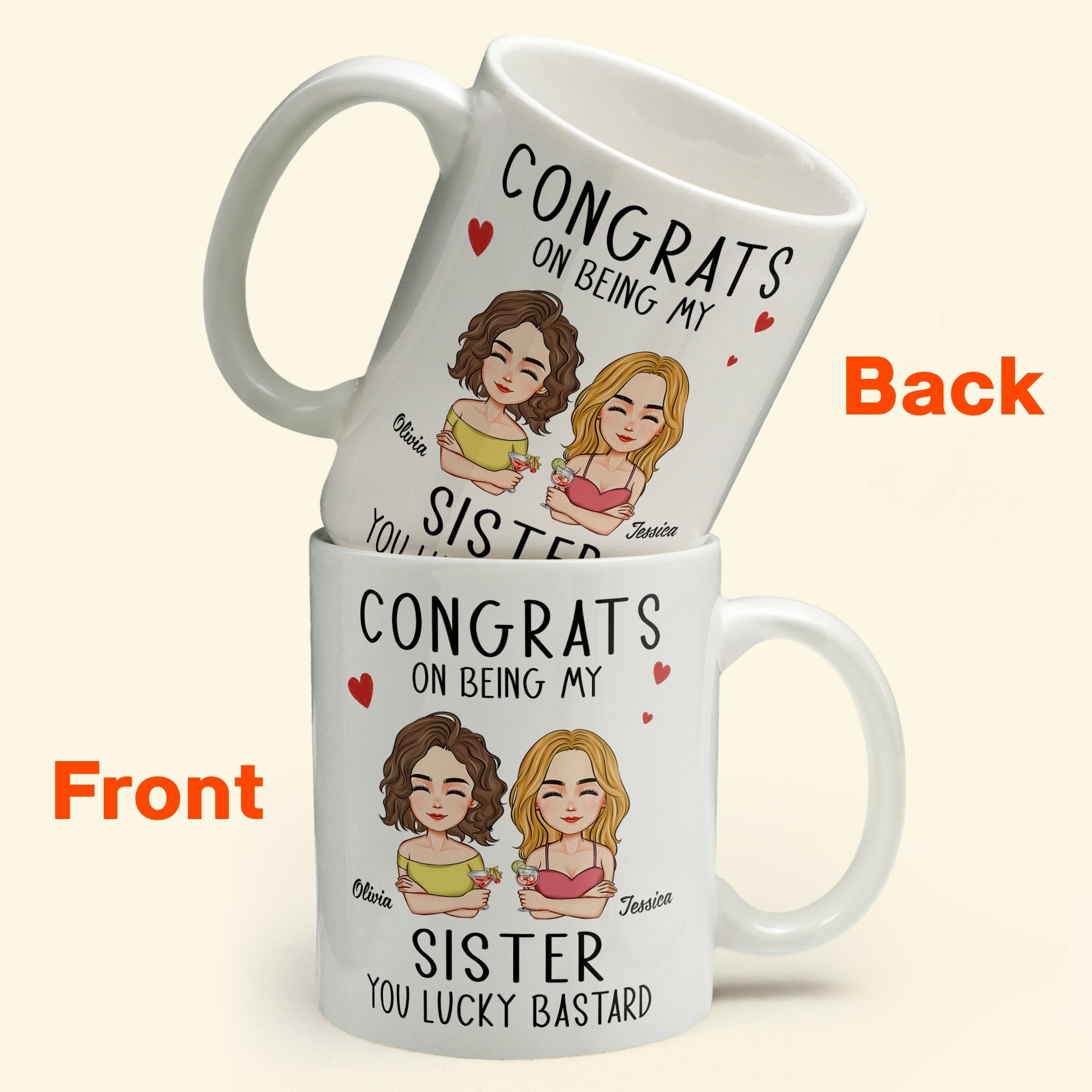 Congrats On Being My Sister - Personalized Mug