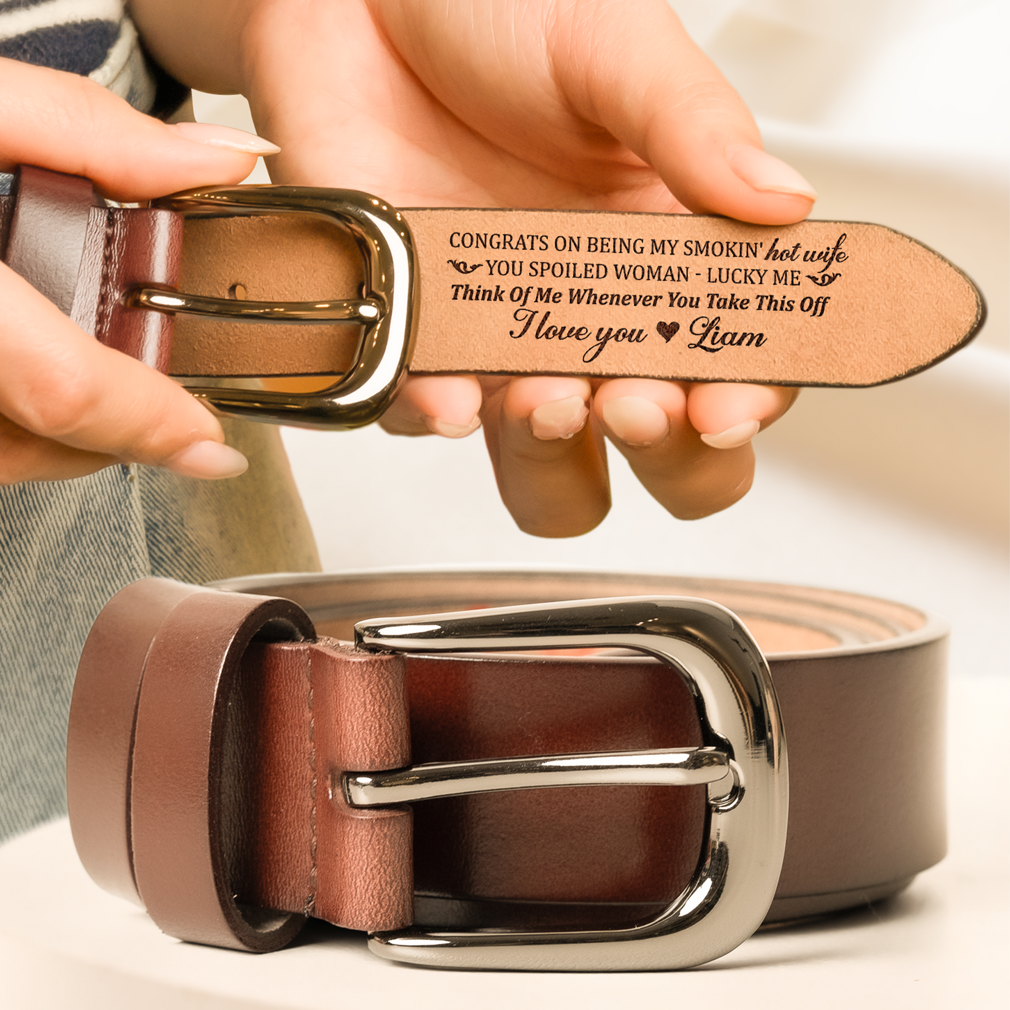 Congrats On Being My Smokin' Hot Wife, You Spoiled Woman - Personalized Women Leather Belt