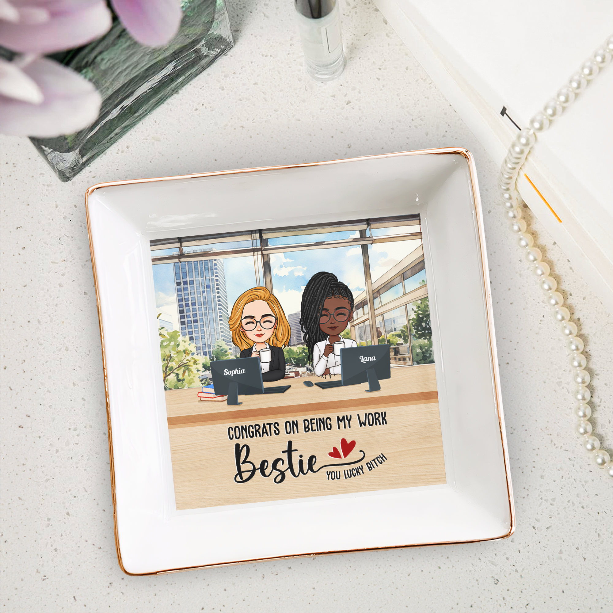 Congrats On Being My Work Bestie You Lucky B*tch - Personalized Jewelry Dish