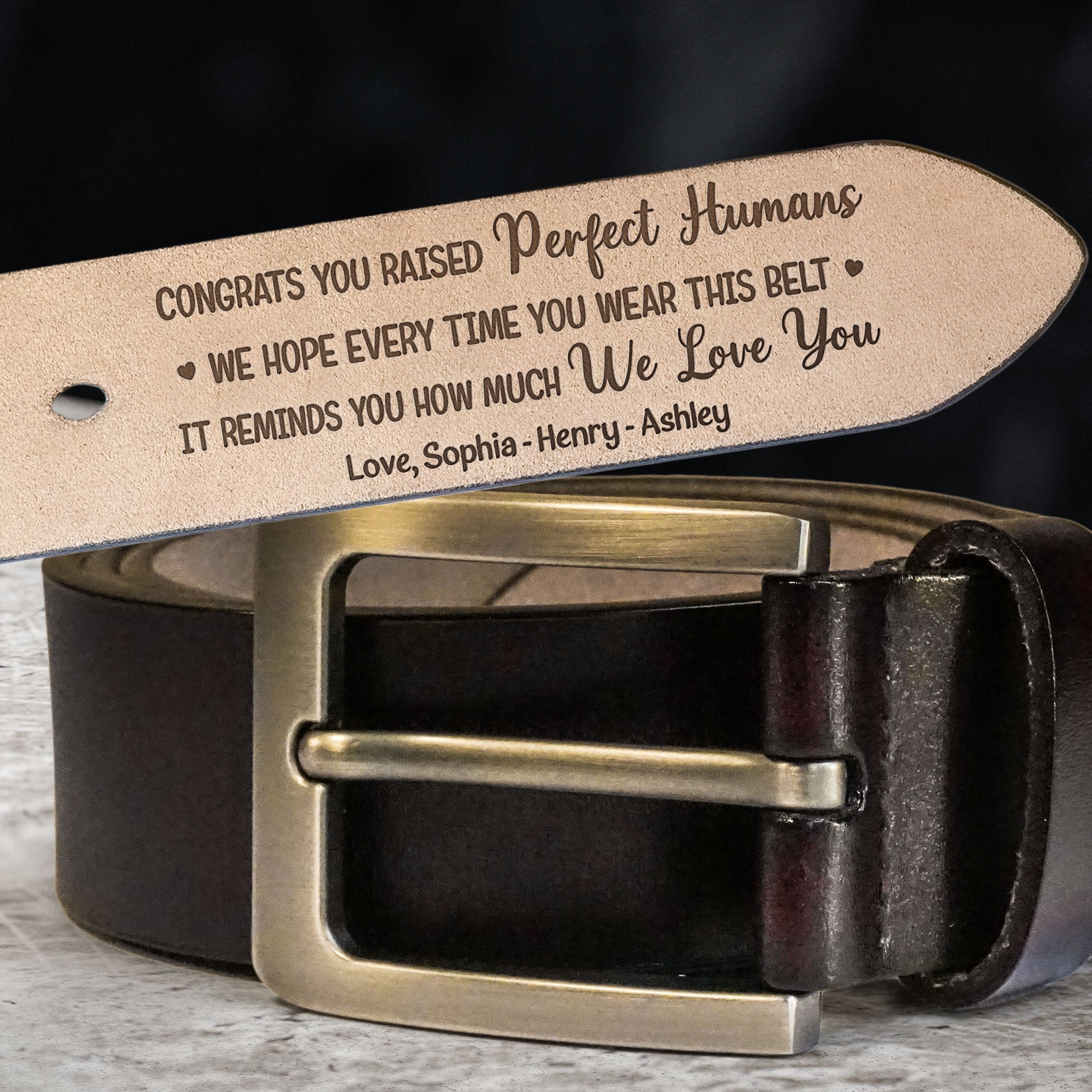 Congrats You Raised Perfect Humans - Personalized Engraved Leather Belt