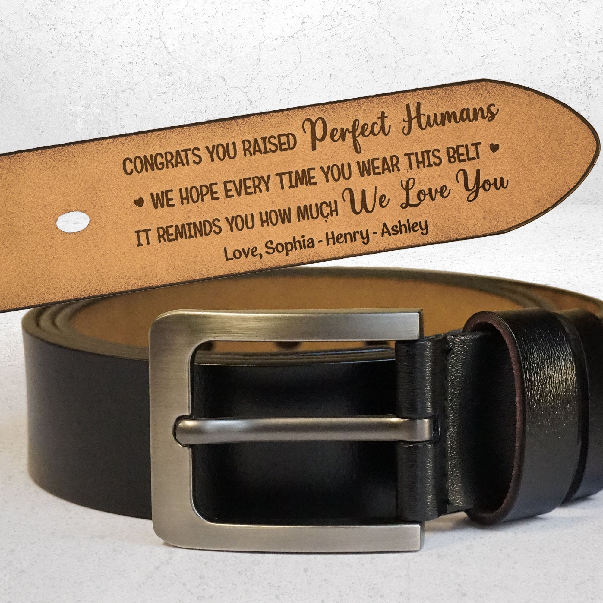 Congrats You Raised Perfect Humans - Personalized Engraved Leather Belt