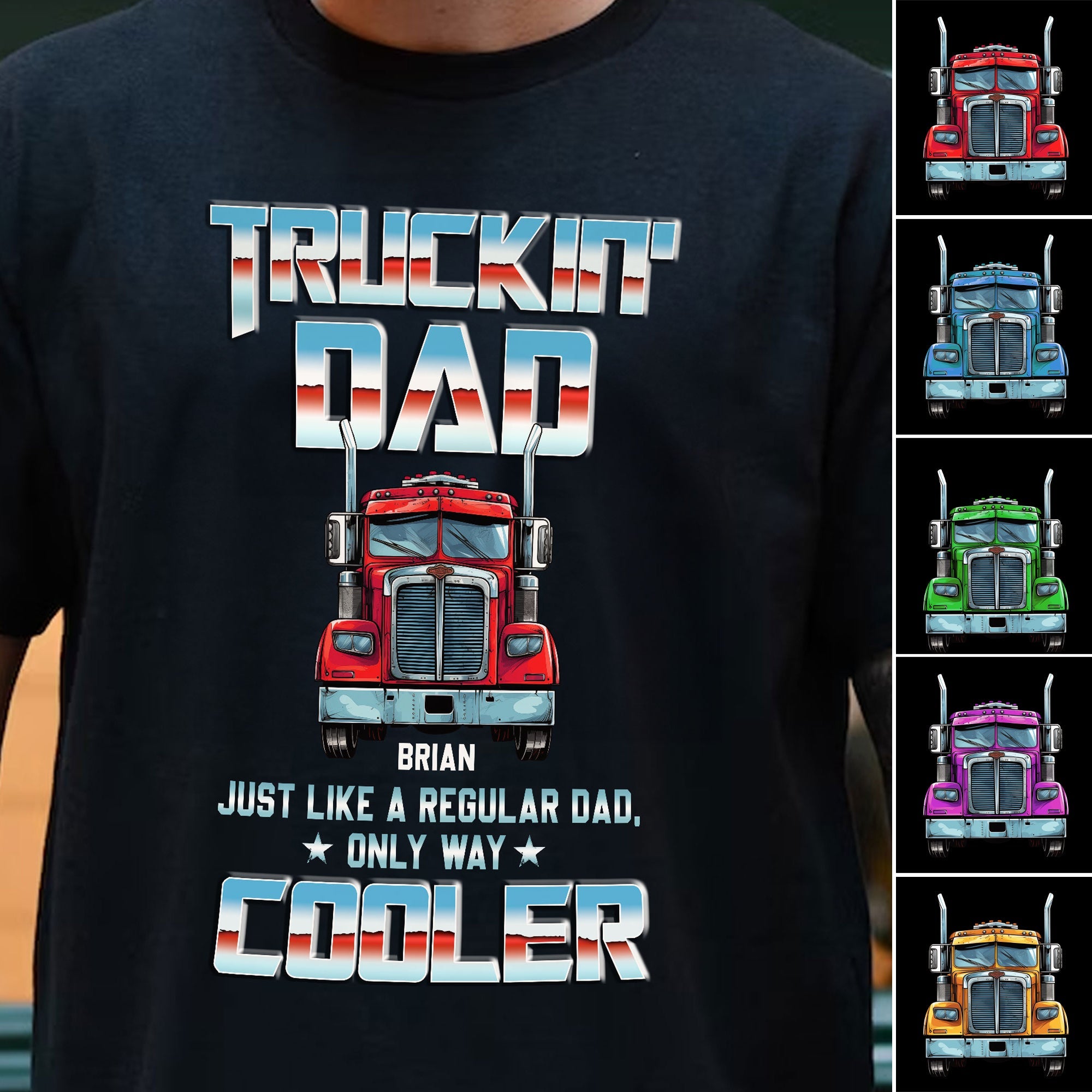 Cool Trucker Dad - Personalized Shirt